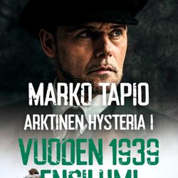 Arktinen hysteria I: Vuoden 1939 ensilumi