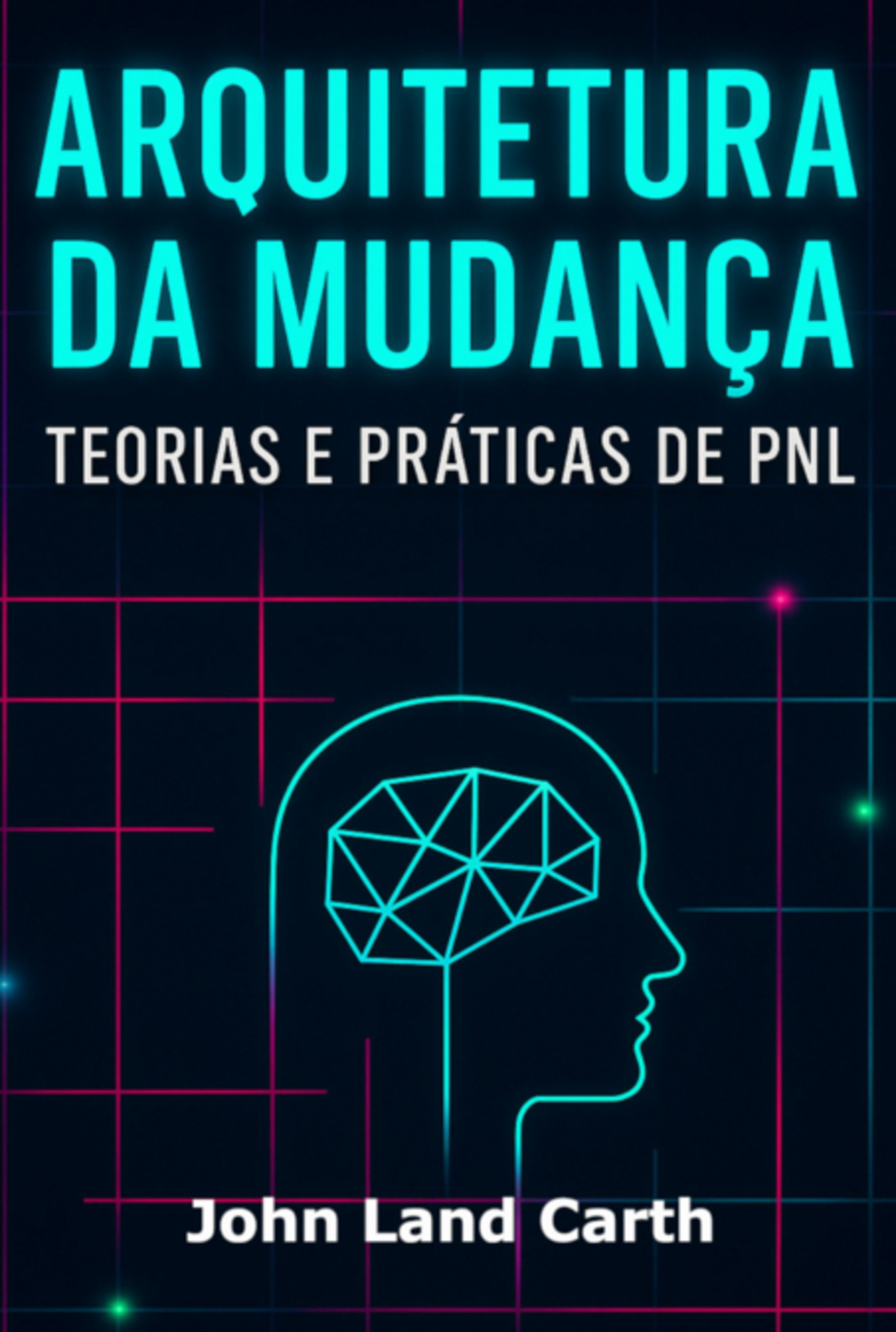 Arquitetura Da Mudança