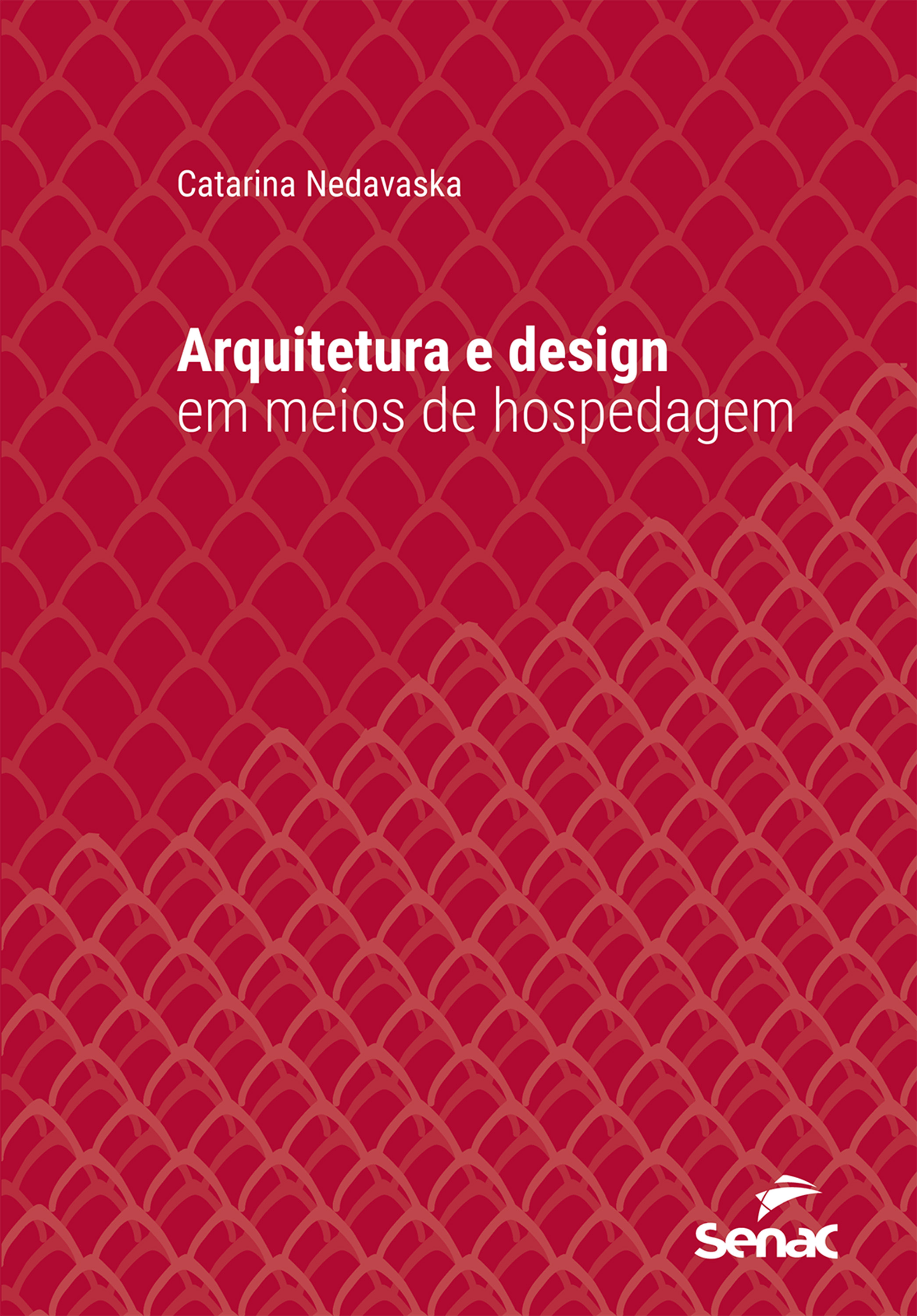 Arquitetura e design em meios de hospedagem