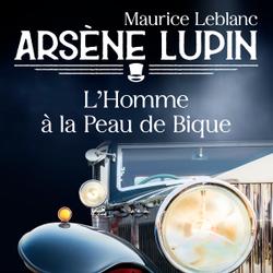 Arsène Lupin -- L'Homme à la Peau de Bique