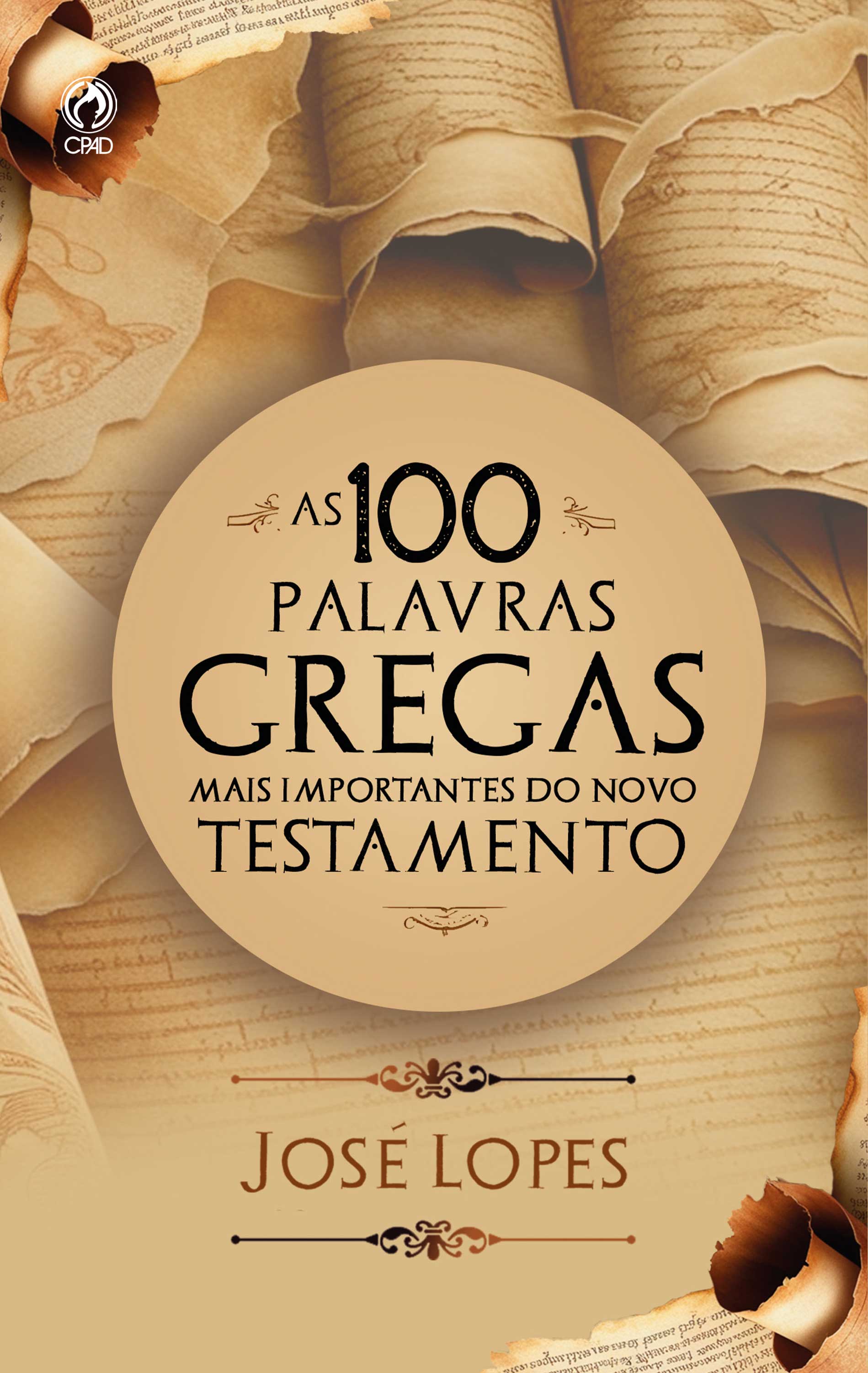 As 100 palavras gregas mais importantes do novo testamento