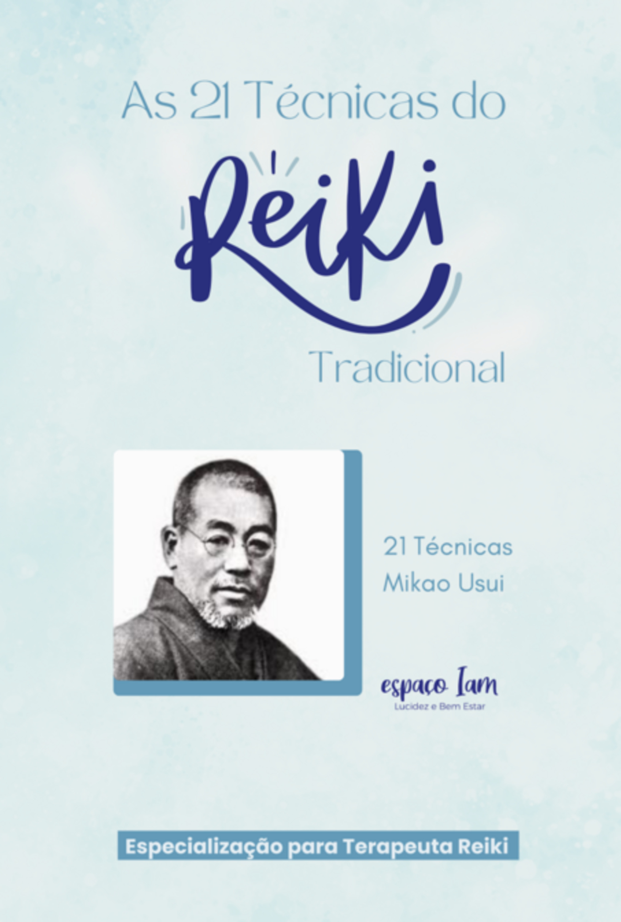 As 21 Técnicas Do Reiki Tradicional