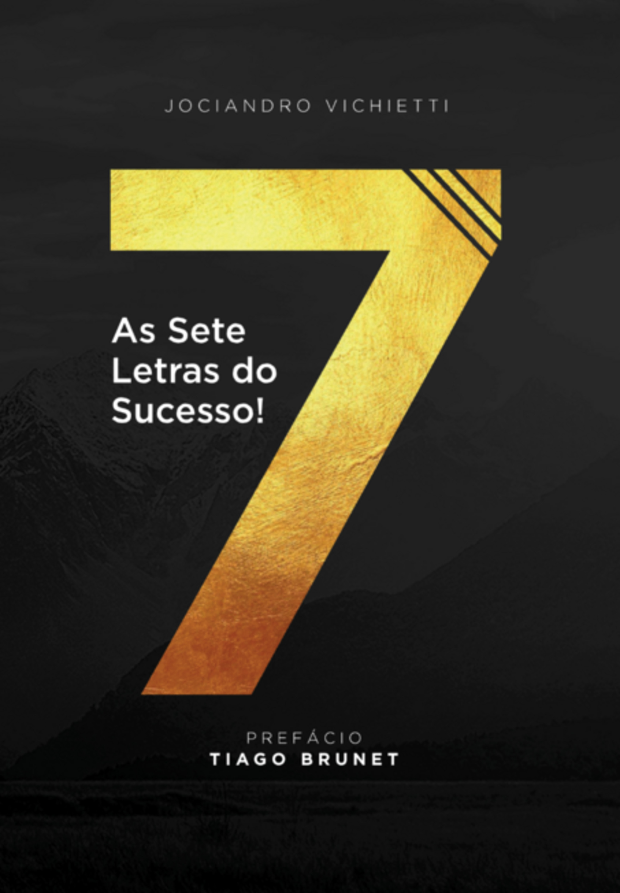 As 7 Letras Do Sucesso