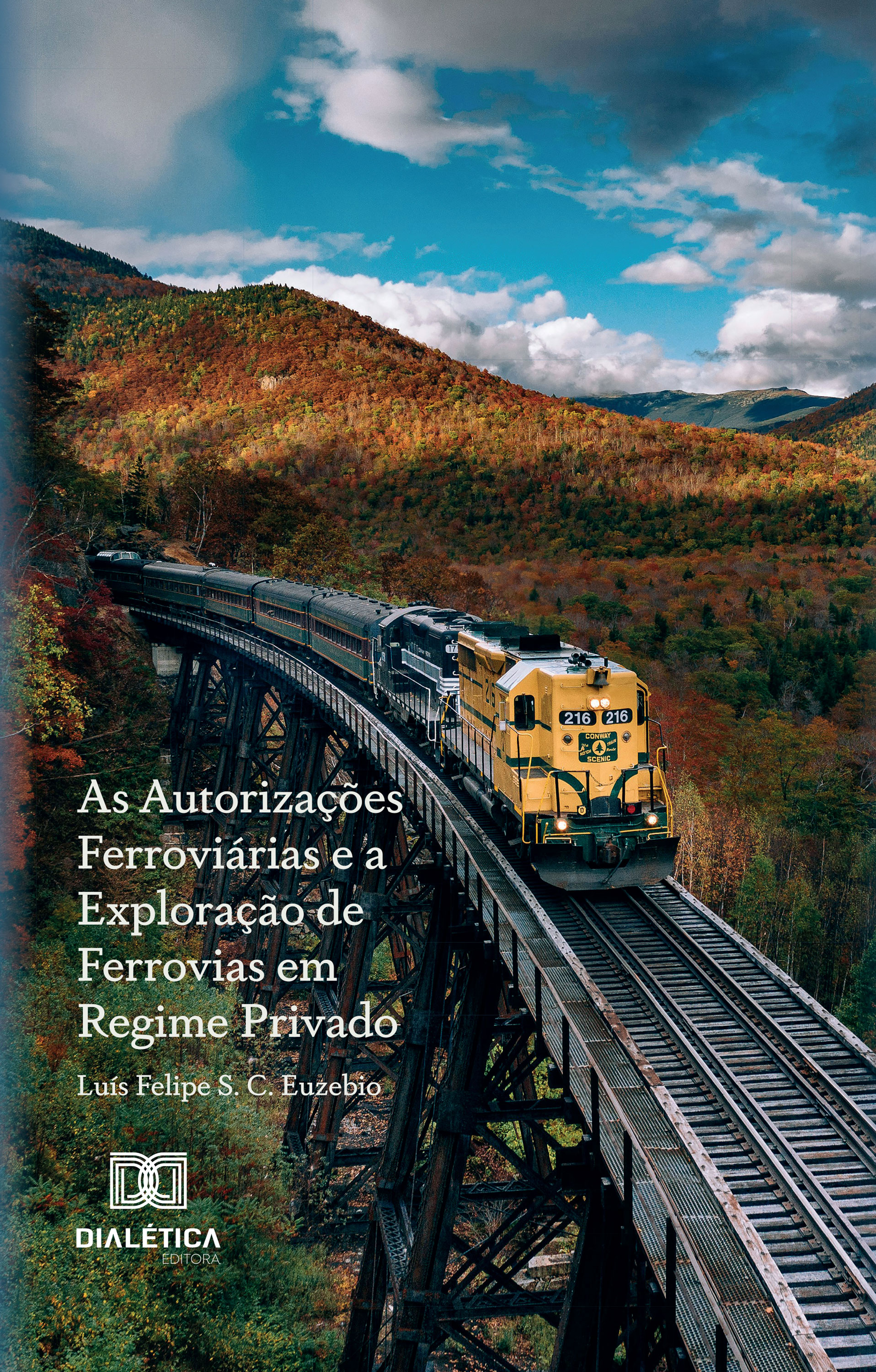 As Autorizações Ferroviárias e a Exploração de Ferrovias em Regime Privado