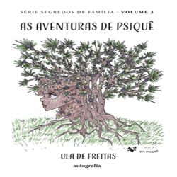 As Aventuras de Psiquê - Série Segredos de Família volume 3