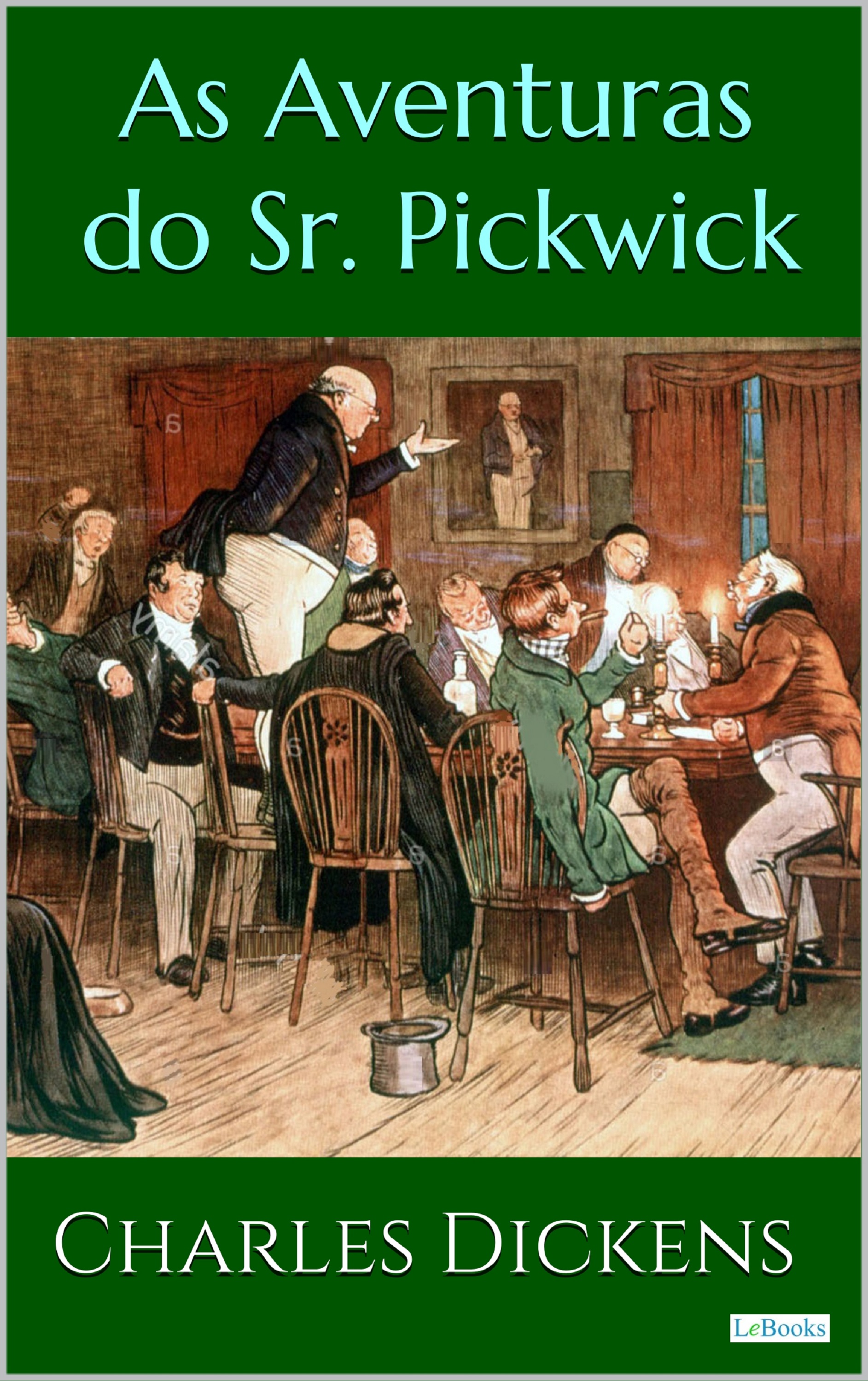 As Aventuras do Sr. Pickwick - Dickens