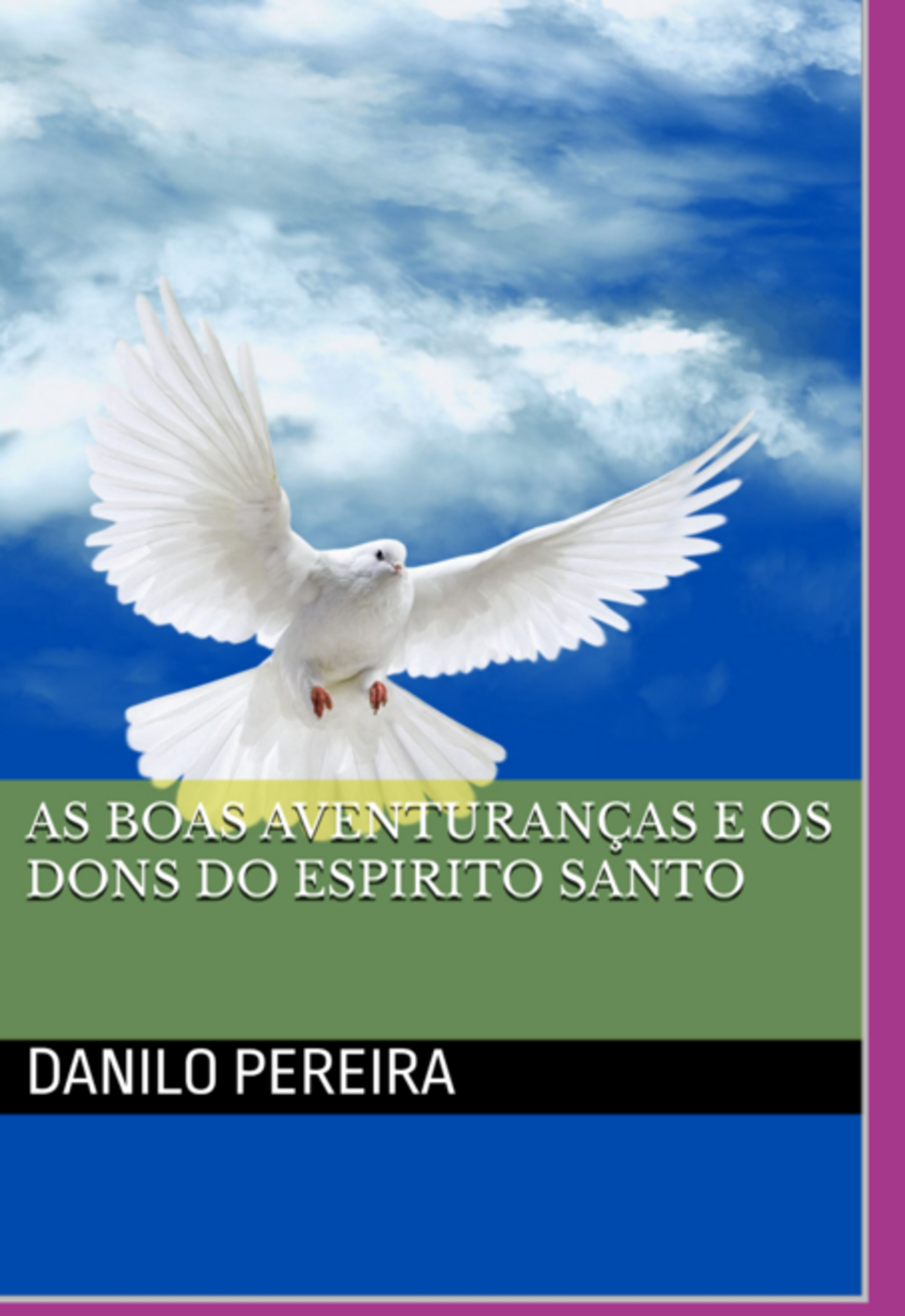 As Boas Aventuranças E Os Dons Do Espirito Santo
