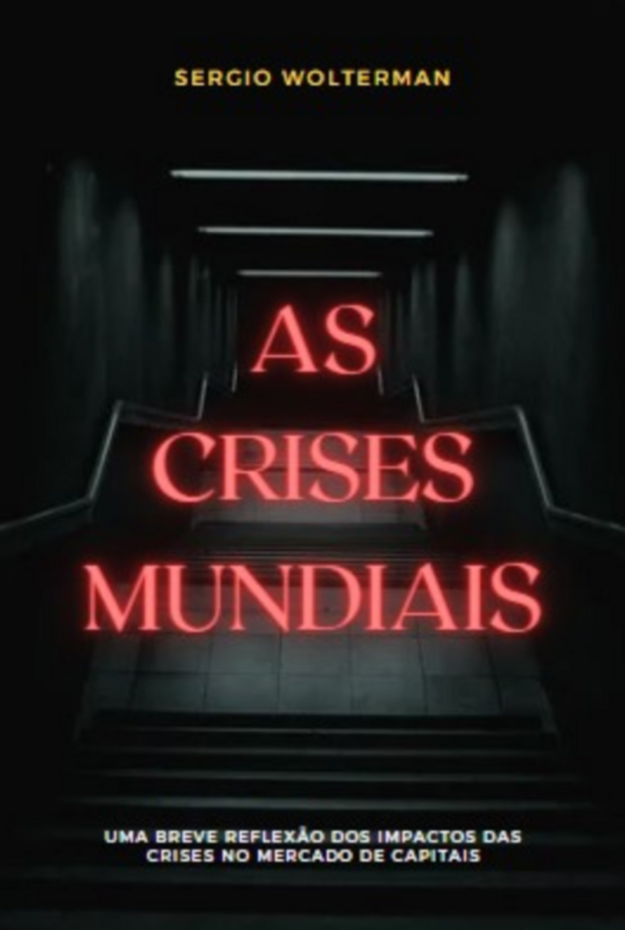 As Crises Mundiais