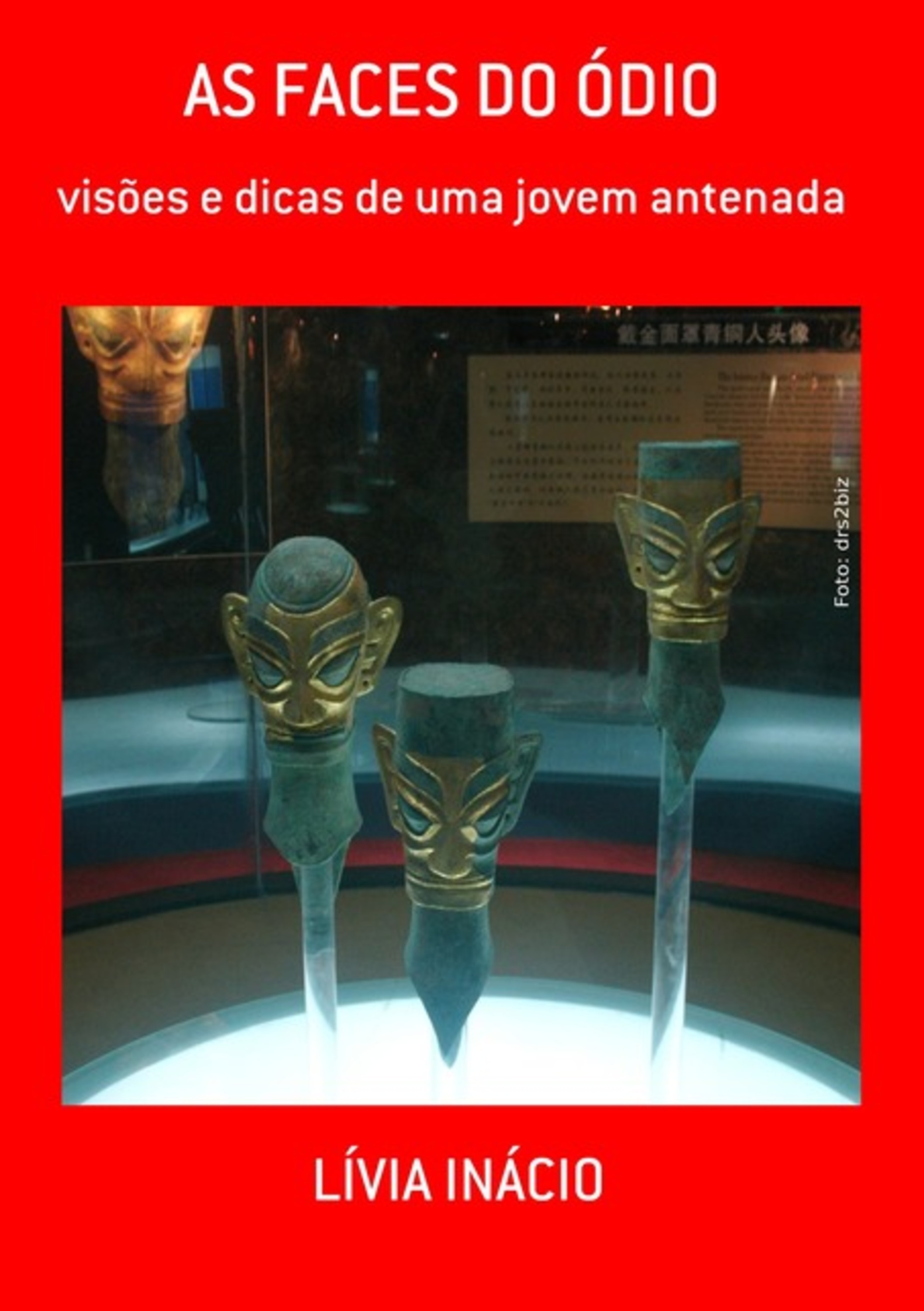 As Faces Do Ódio