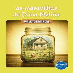 As Maravilhas de Dona Melina