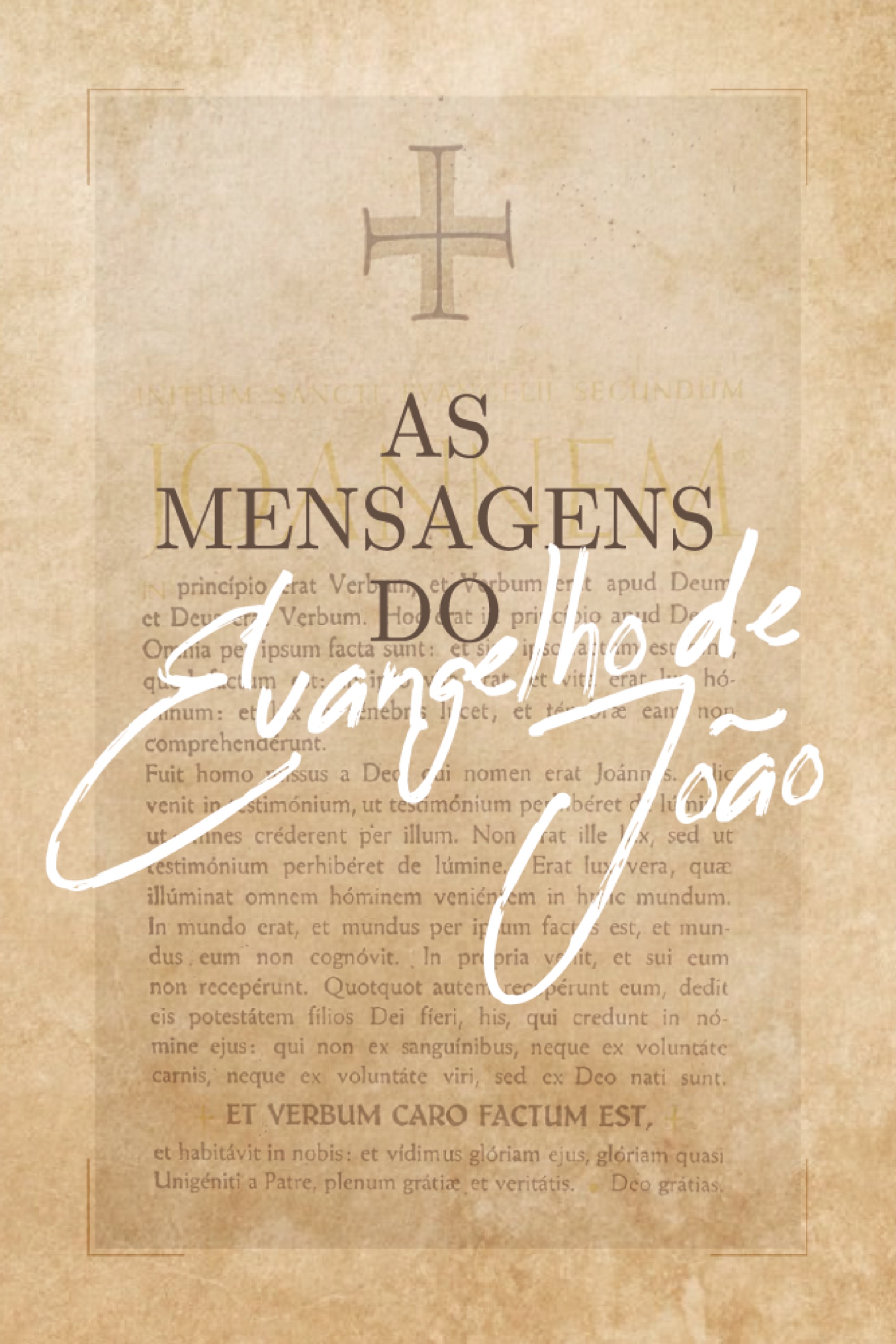 As mensagens do Evangelho de João