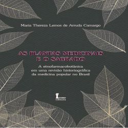 As Plantas Medicinais e o Sagrado