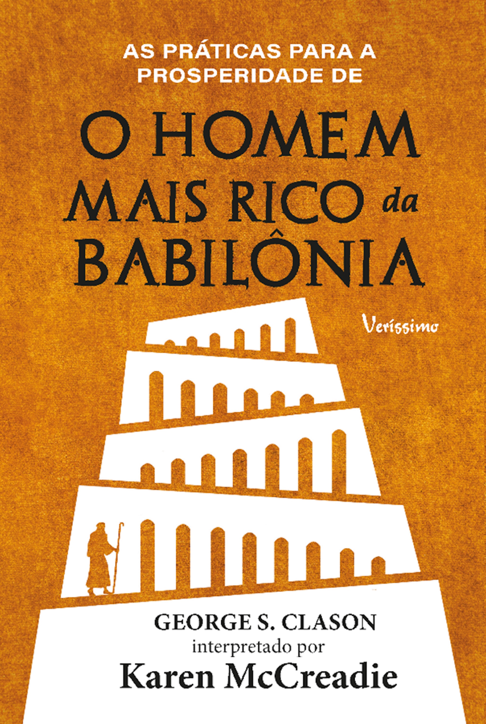 As práticas para a prosperidade de O homem mais rico da Babilônia de George S. Clason