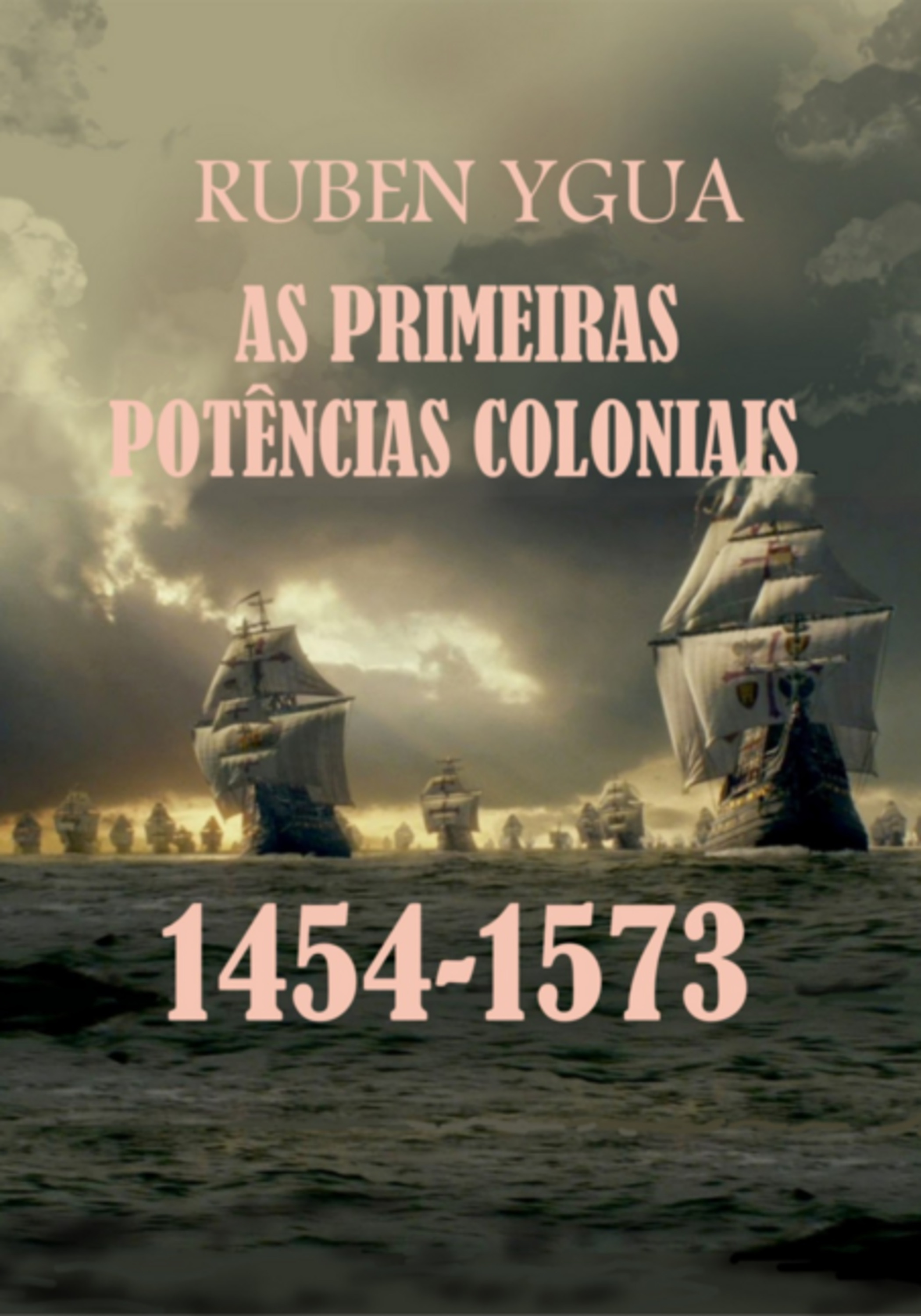 As Primeiras Potências Coloniais