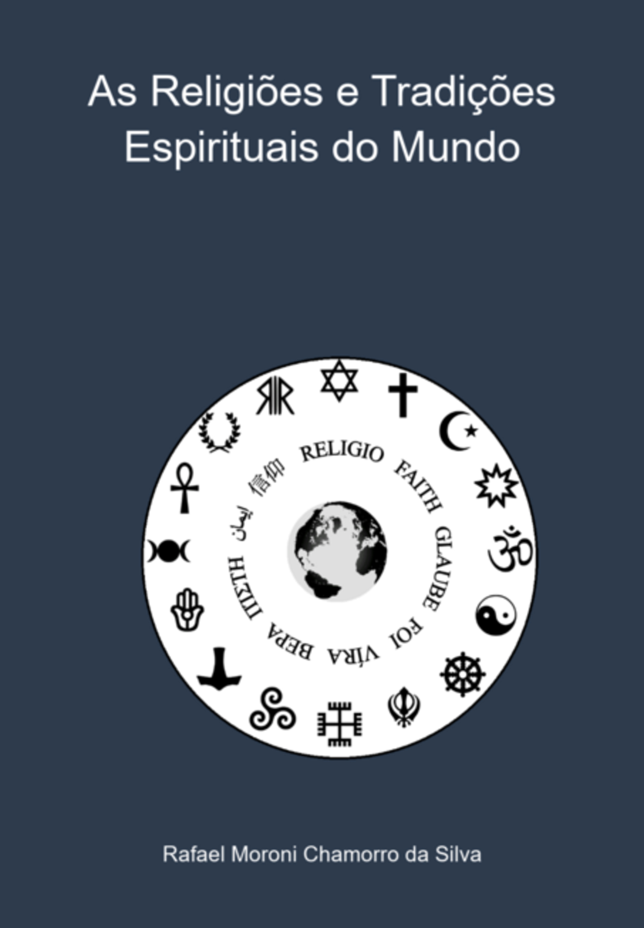 As Religiões E Tradições Espirituais Do Mundo