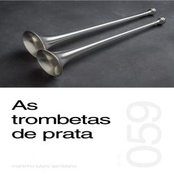 As trombetas de prata - Sermão 059