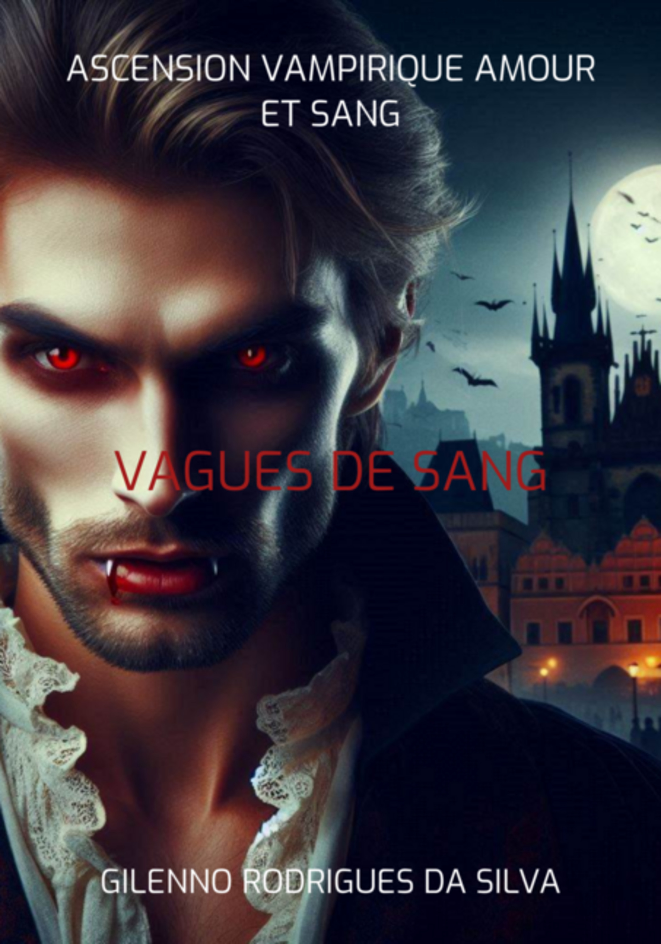 Ascension Vampirique Amour Et Sang