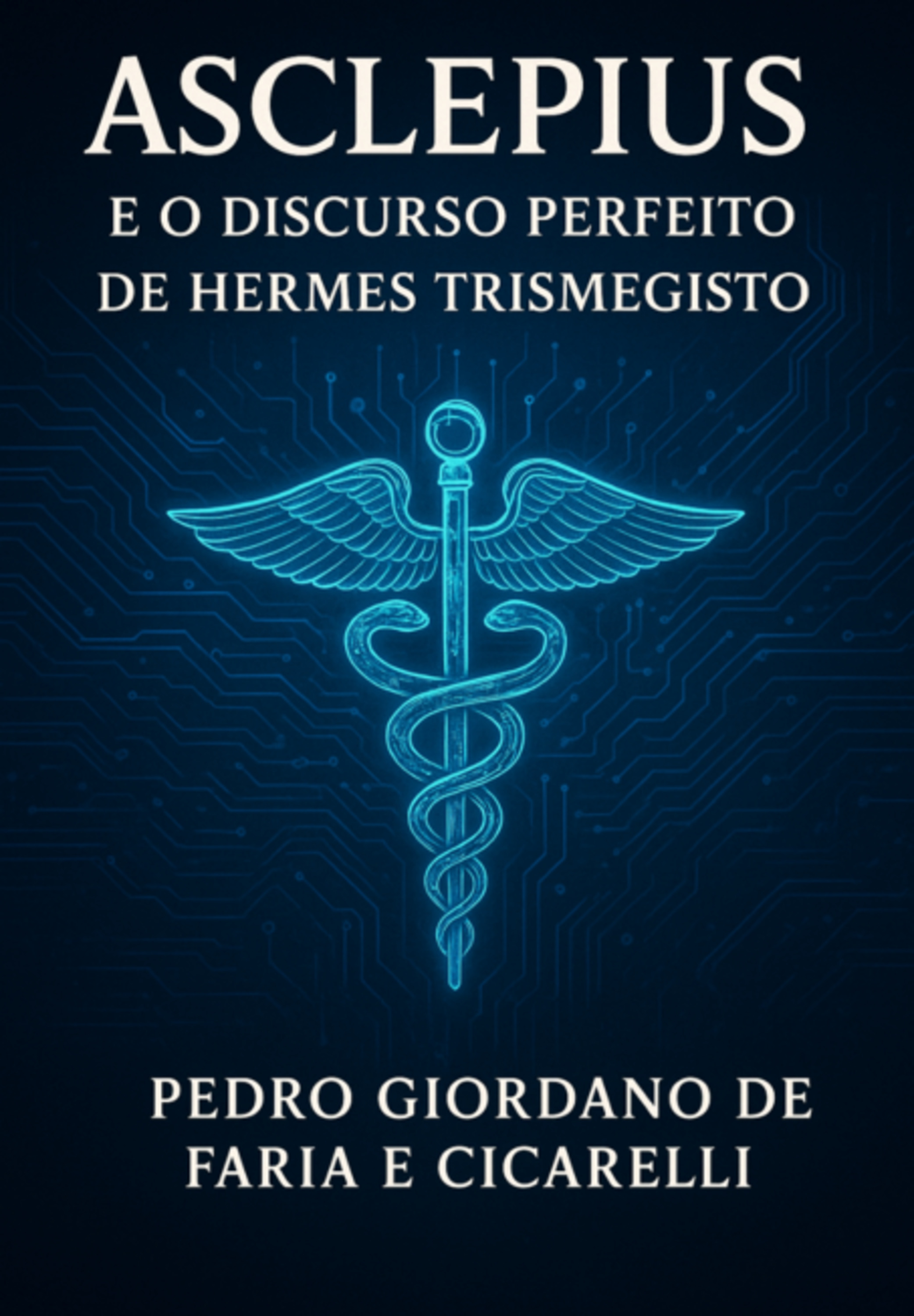 Asclepius E O Discurso Perfeito De Hermes Trismegisto