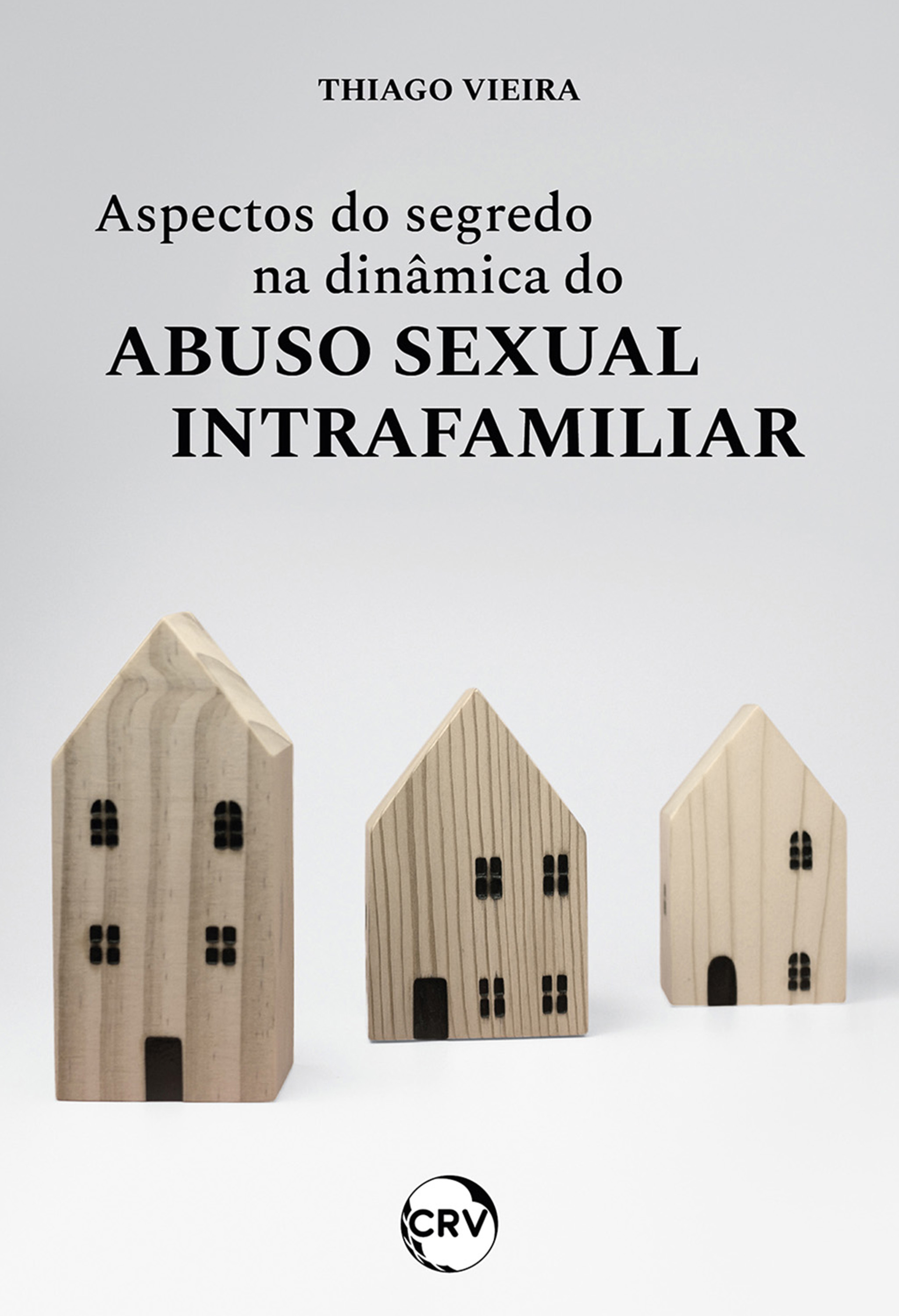 Aspectos do segredo na dinâmica do abuso sexual intrafamiliar