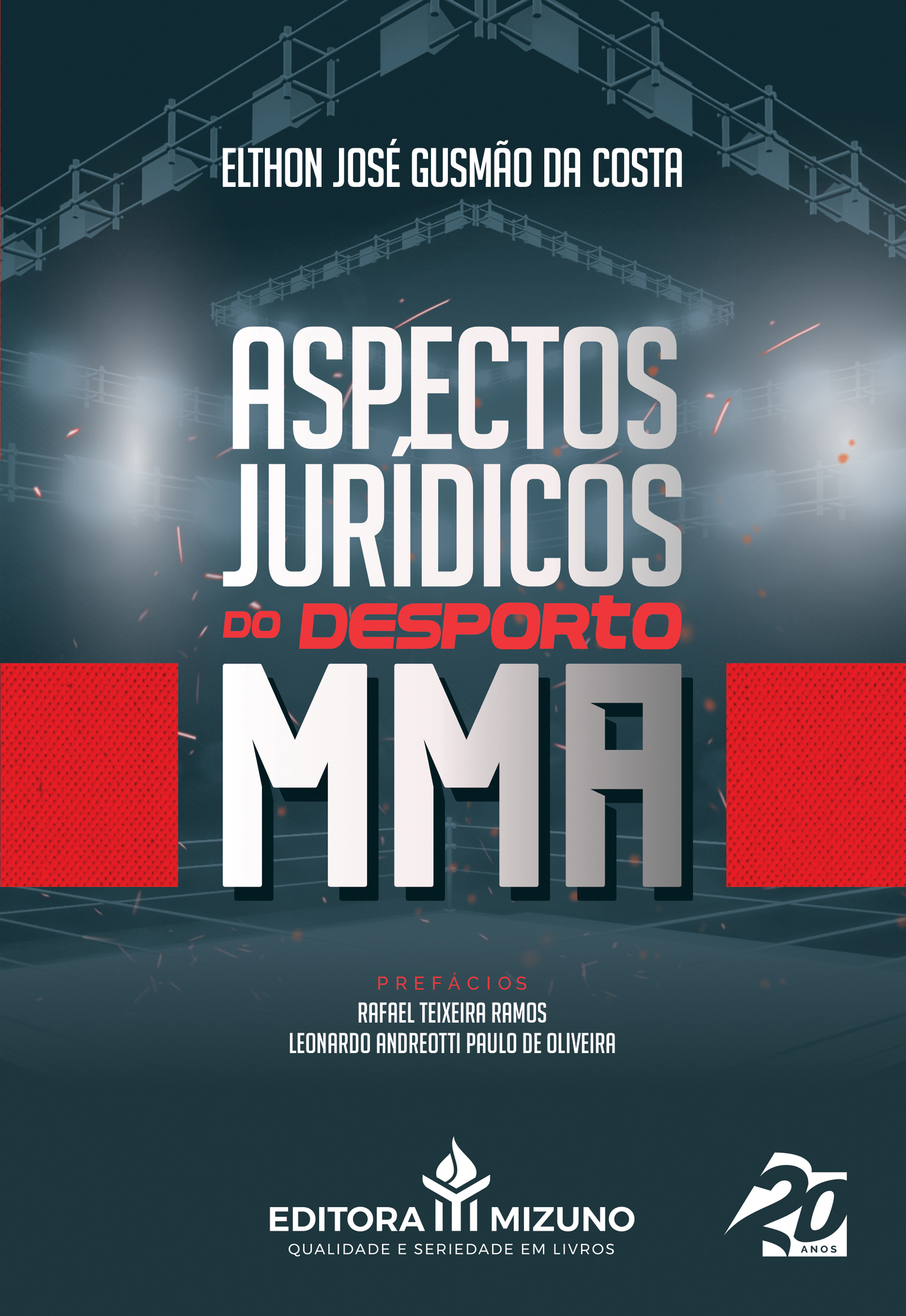 Aspectos Jurídicos do Desporto: MMA