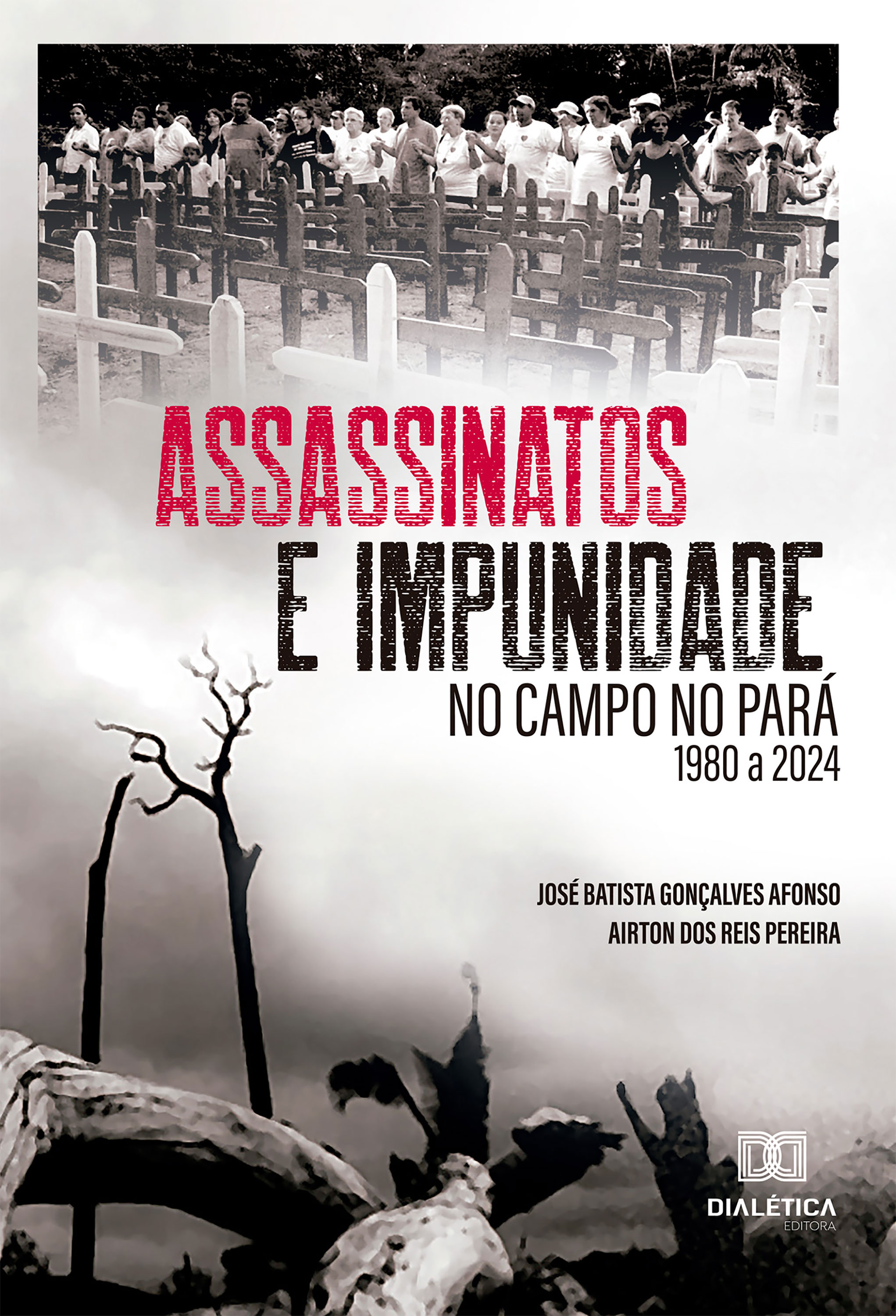 Assassinatos e Impunidade no Campo no Pará