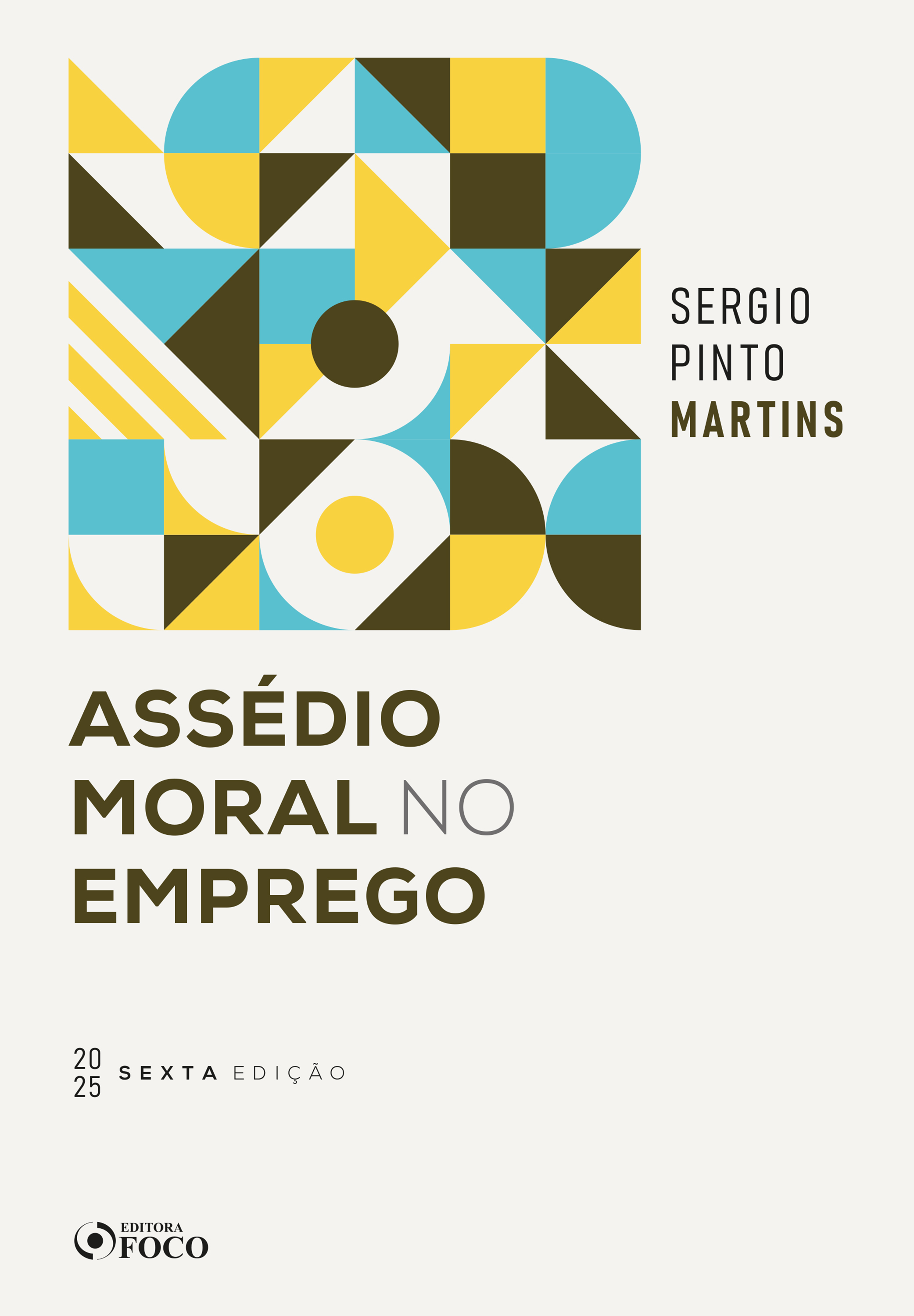 Assédio Moral no Emprego - 6ª Ed - 2025