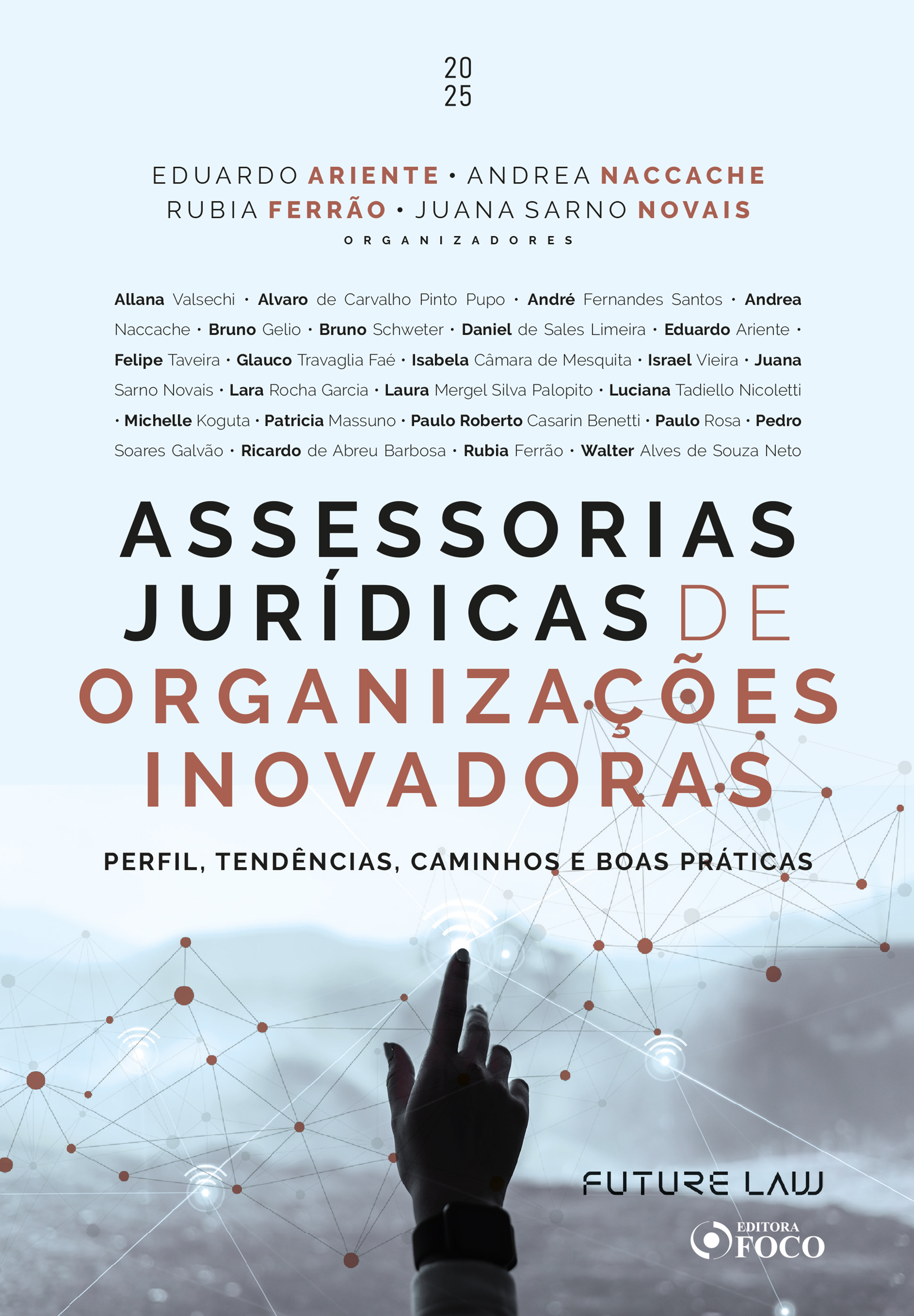 Assessorias Jurídicas de Organizações Inovadoras - Perfil, Tendências, Caminhos e Boas Práticas - 1ª Ed - 2025