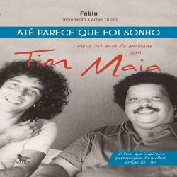 Até Parece que Foi Sonho