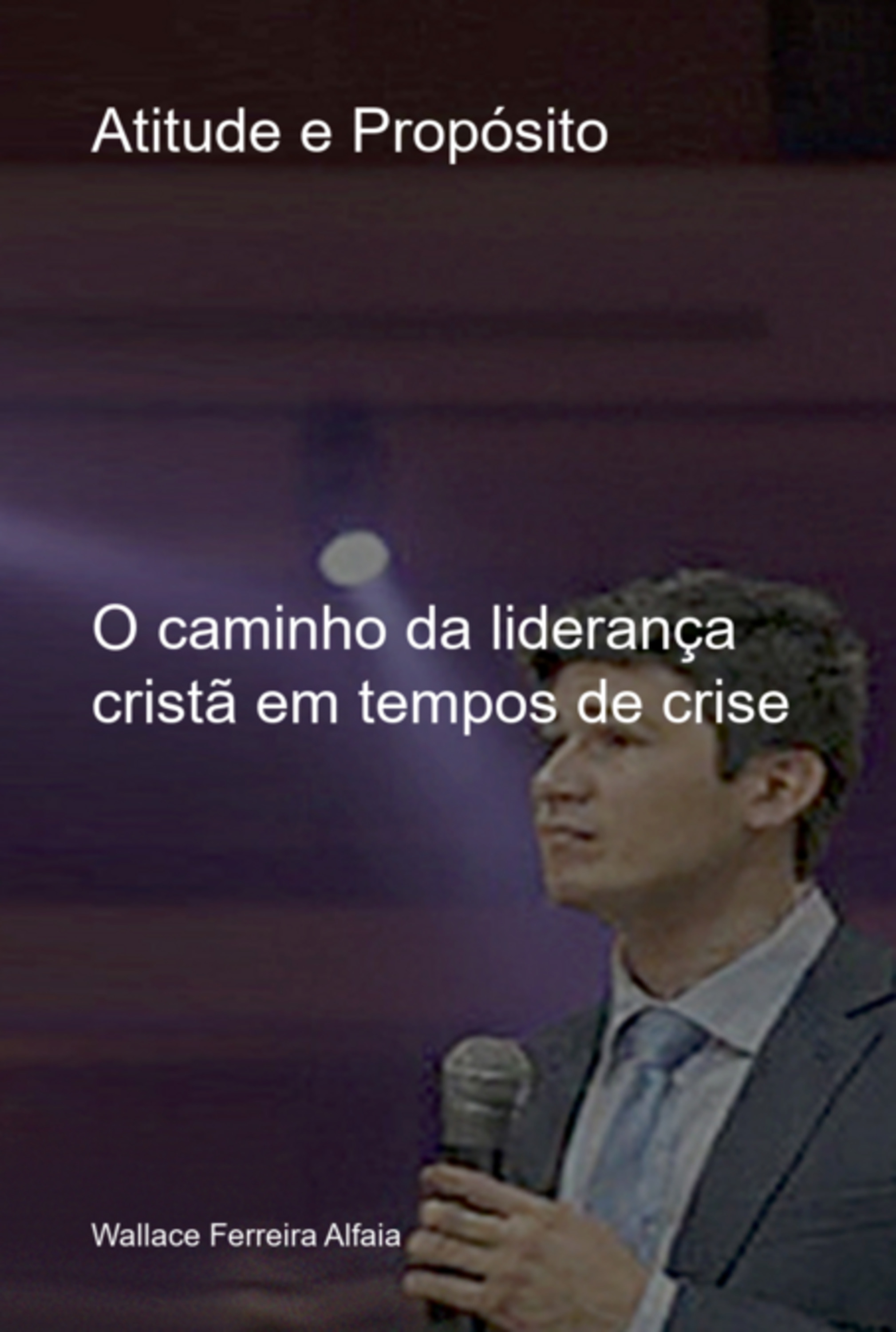 Atitude E Propósito