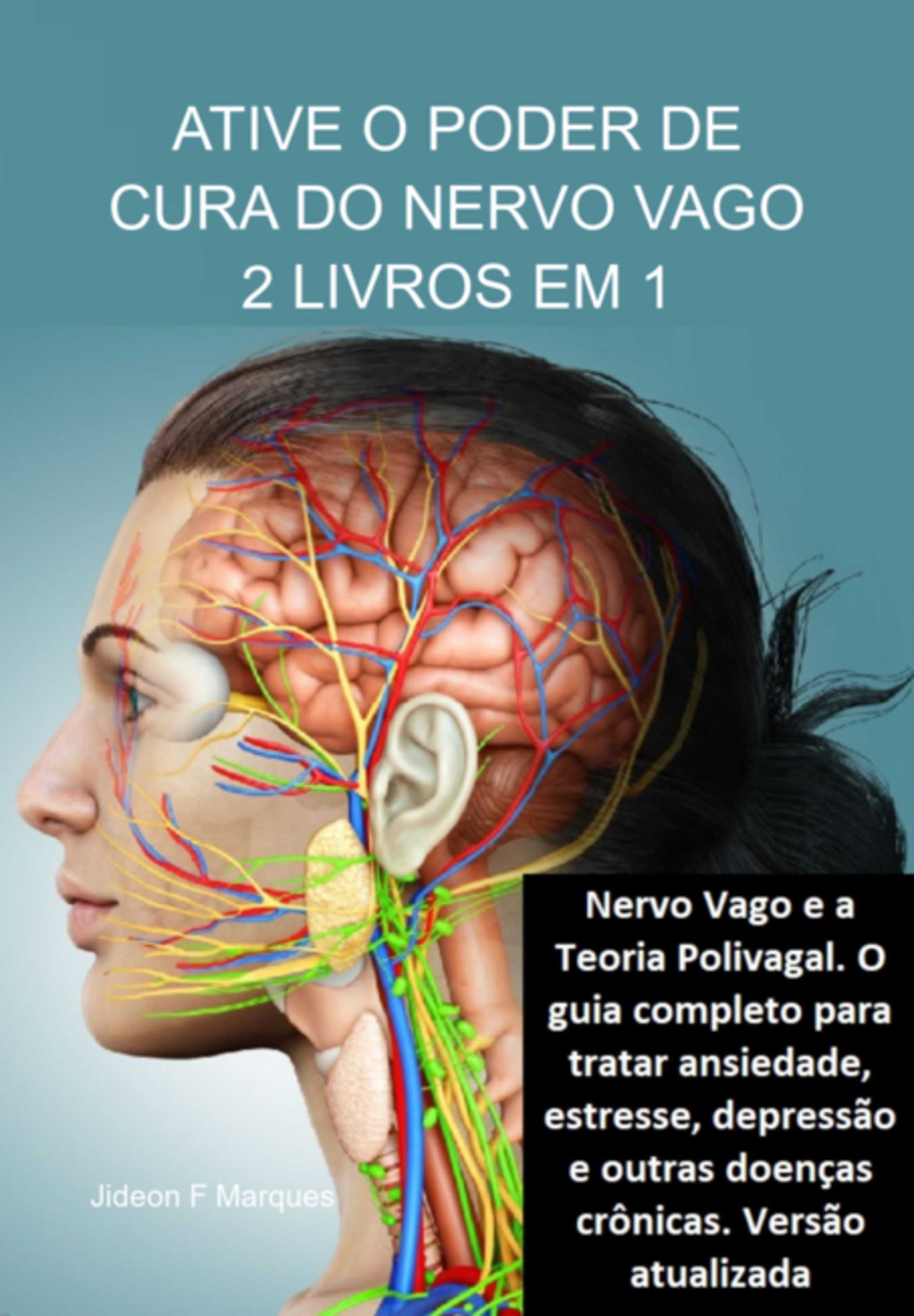 Ative O Poder De Cura Do Nervo Vago 2 Livros Em 1