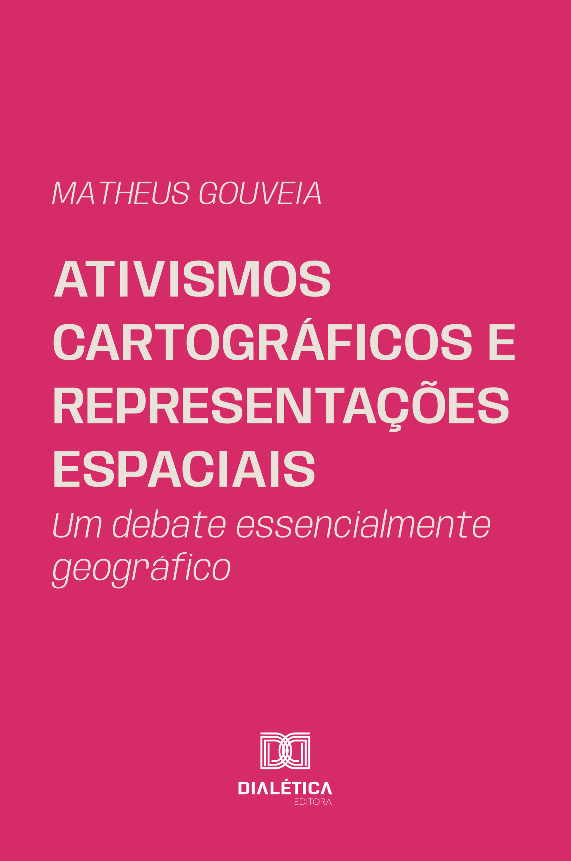 Ativismos Cartográficos e Representações Espaciais