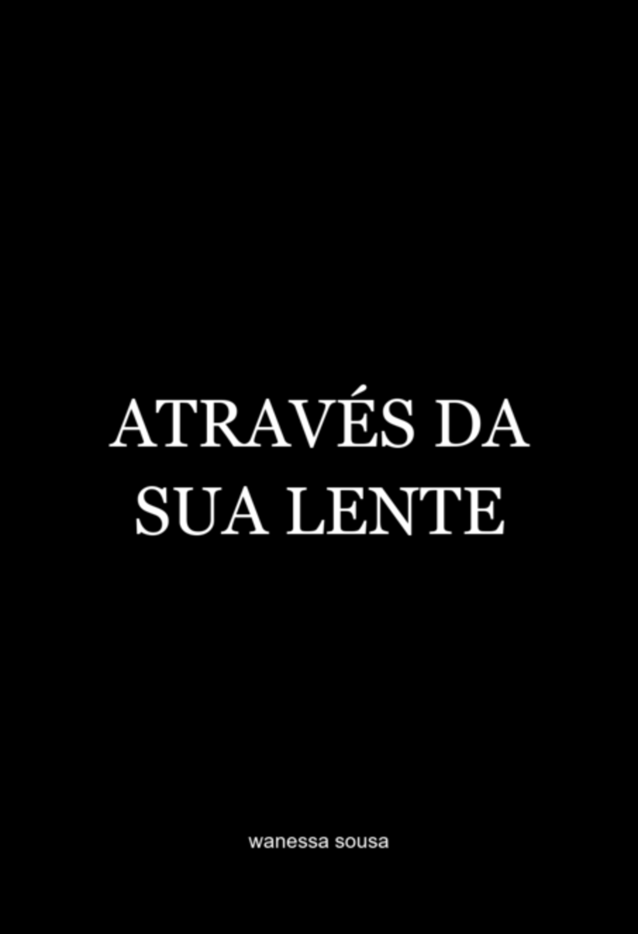 Através Da Sua Lente