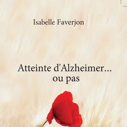 Atteinte d'Alzheimer... ou pas