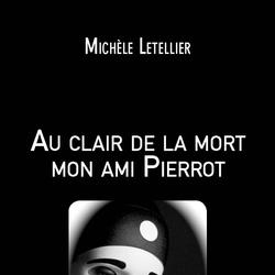 Au clair de la mort mon ami Pierrot