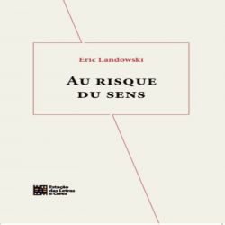 Au Risque Du Sens