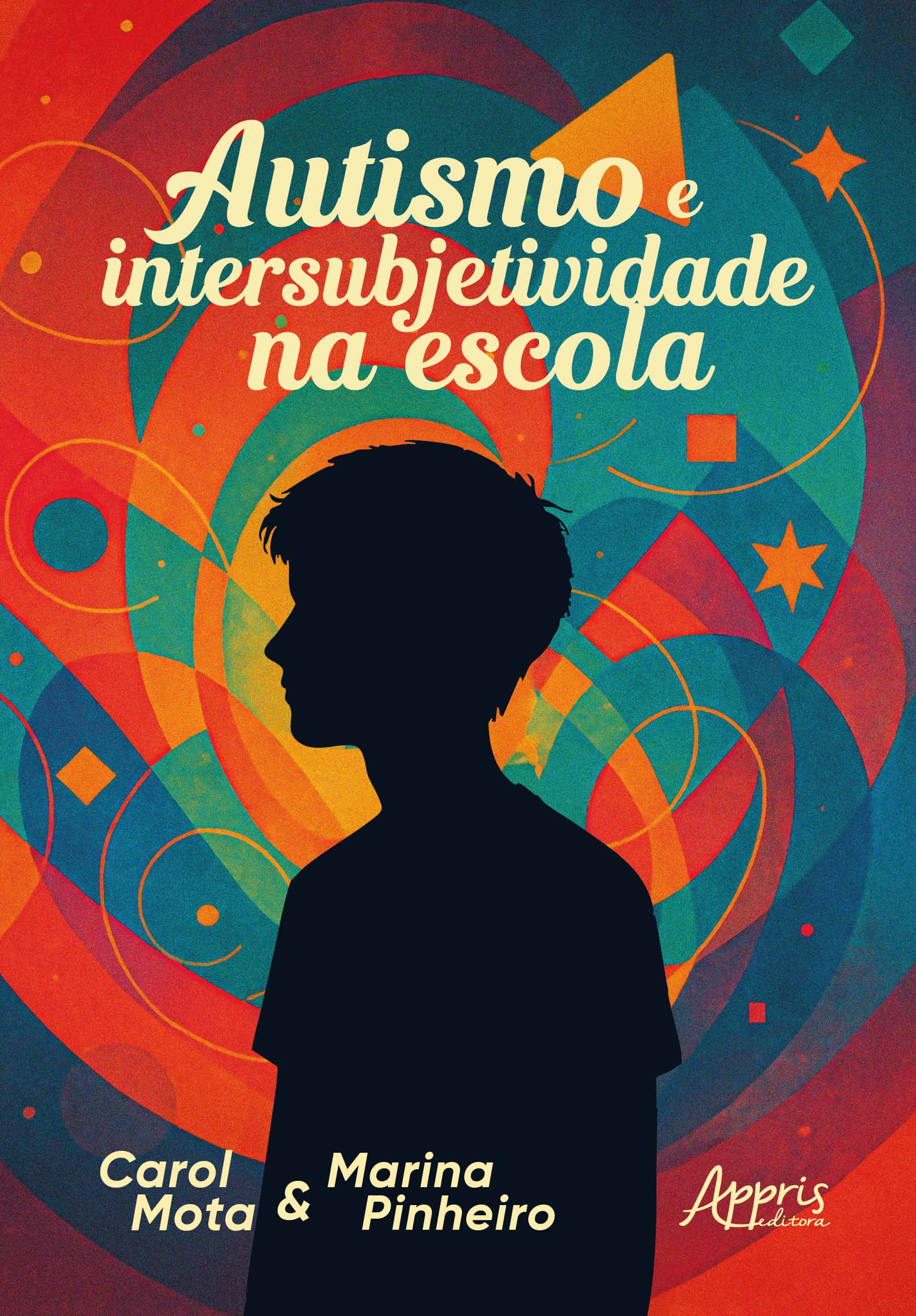 Autismo e Intersubjetividade na Escola