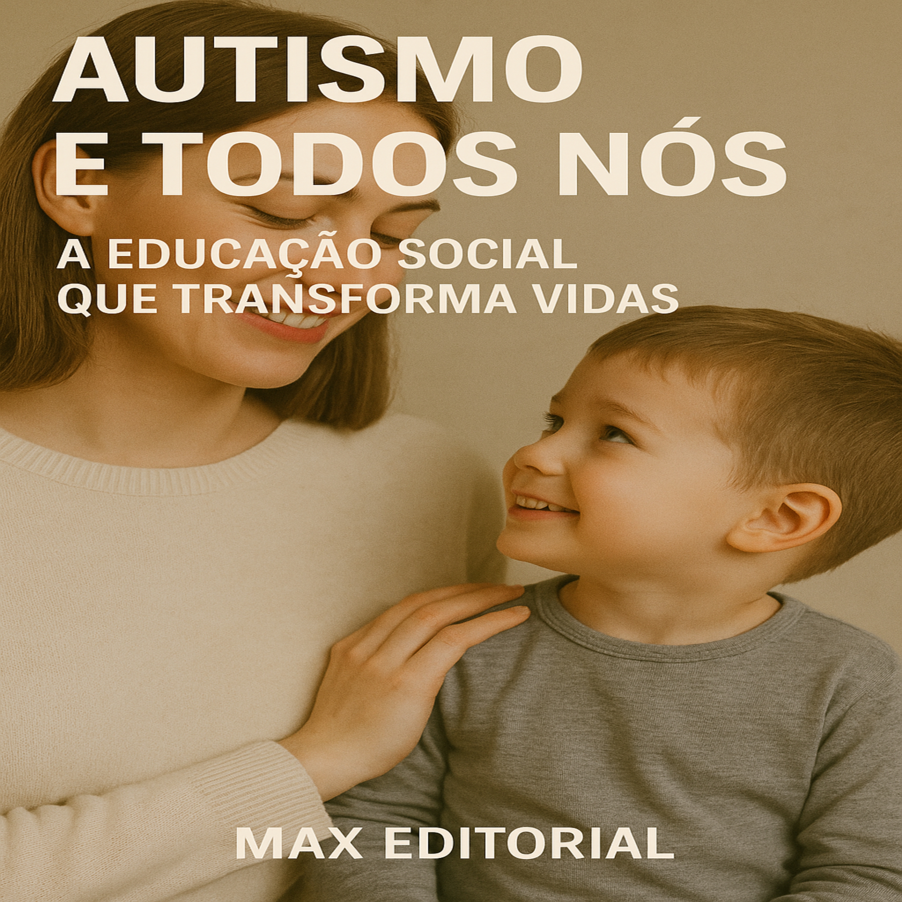 Autismo e Todos Nós: A Educação Social que Transforma Vidas