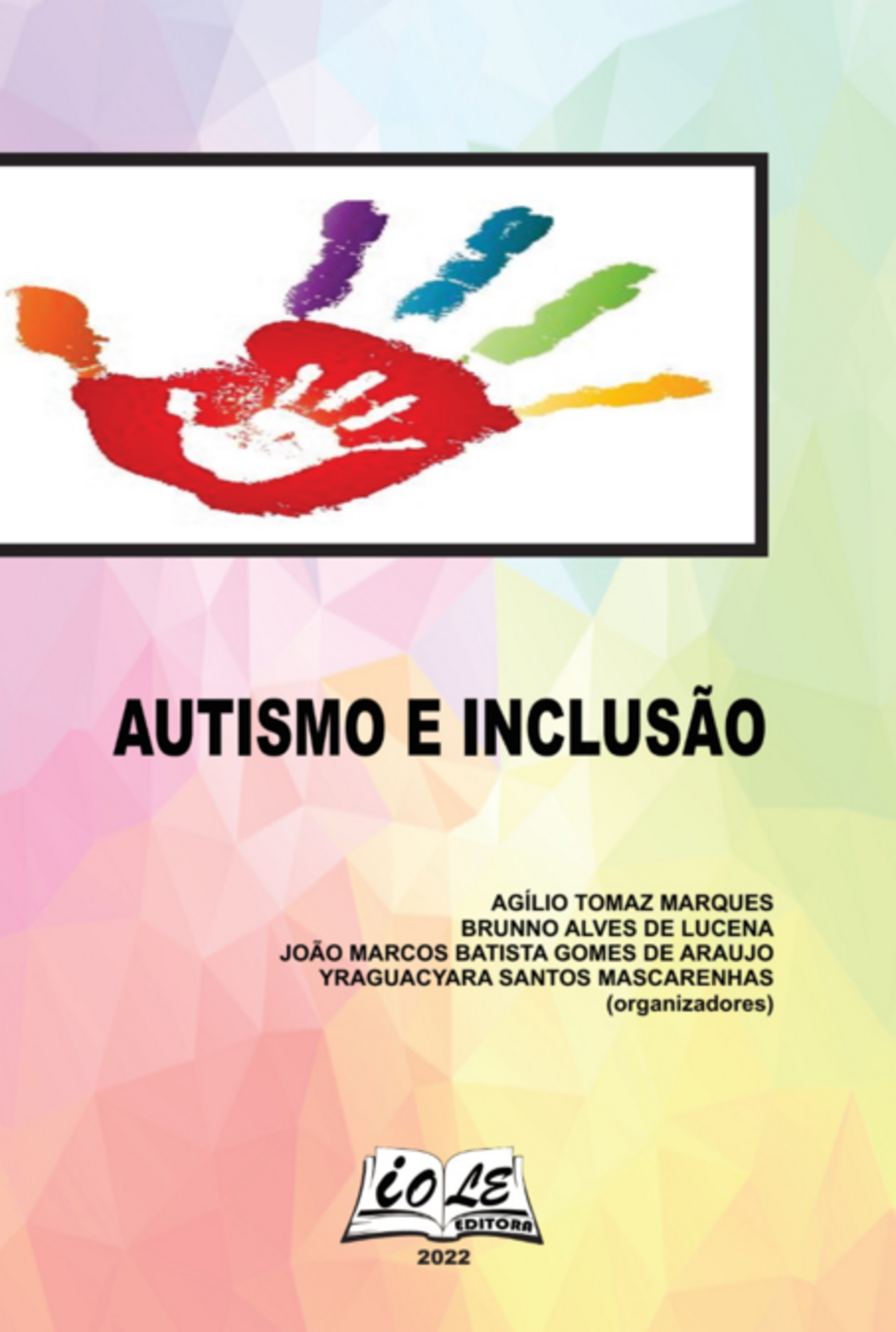 Autismo & Inclusão: Enfoque Multidisciplinar