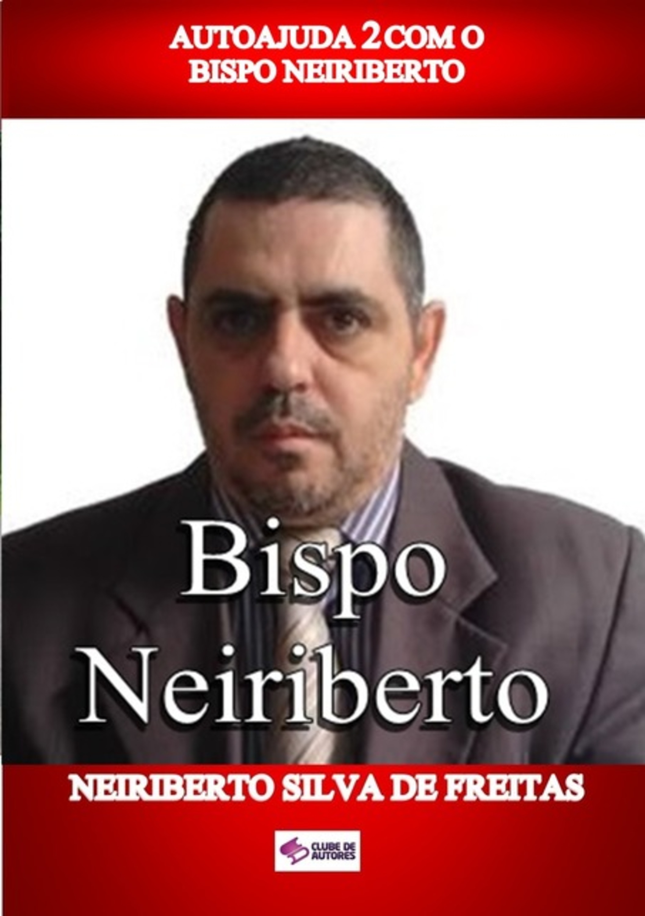 Autoajuda 2 Com O Bispo Neiriberto