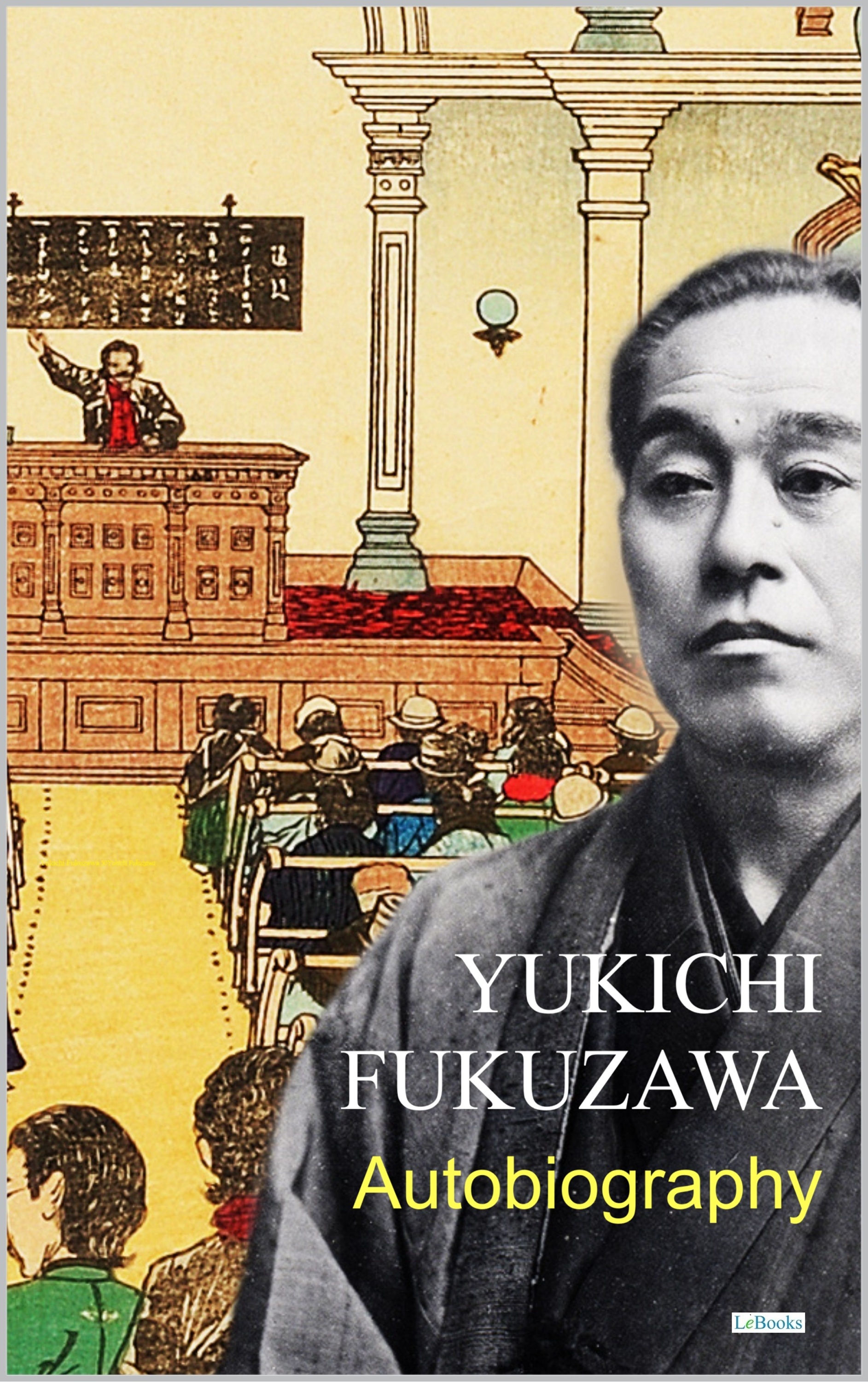 Autobiography of Yukichi Fukuzawa