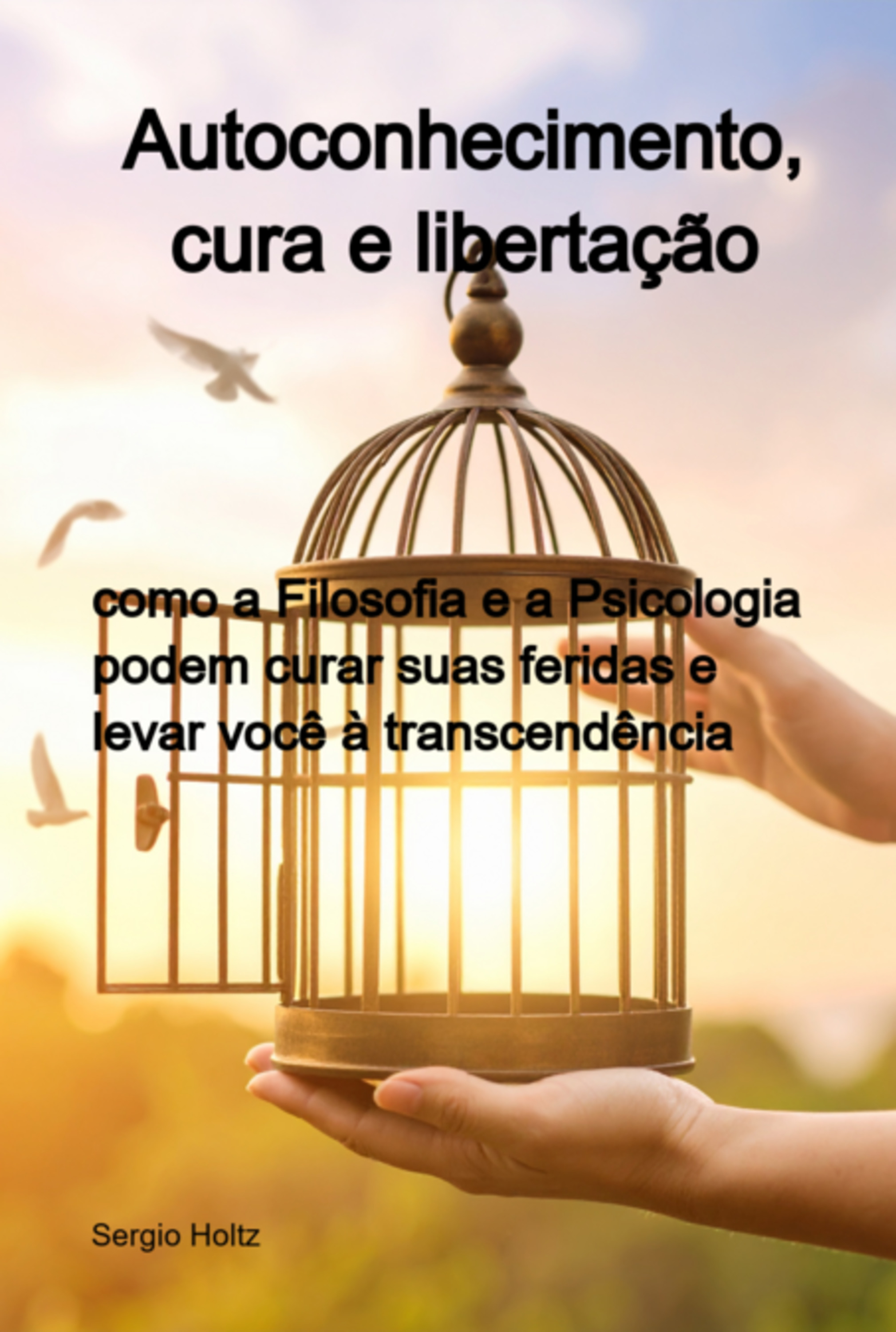 Autoconhecimento, Cura E Libertação