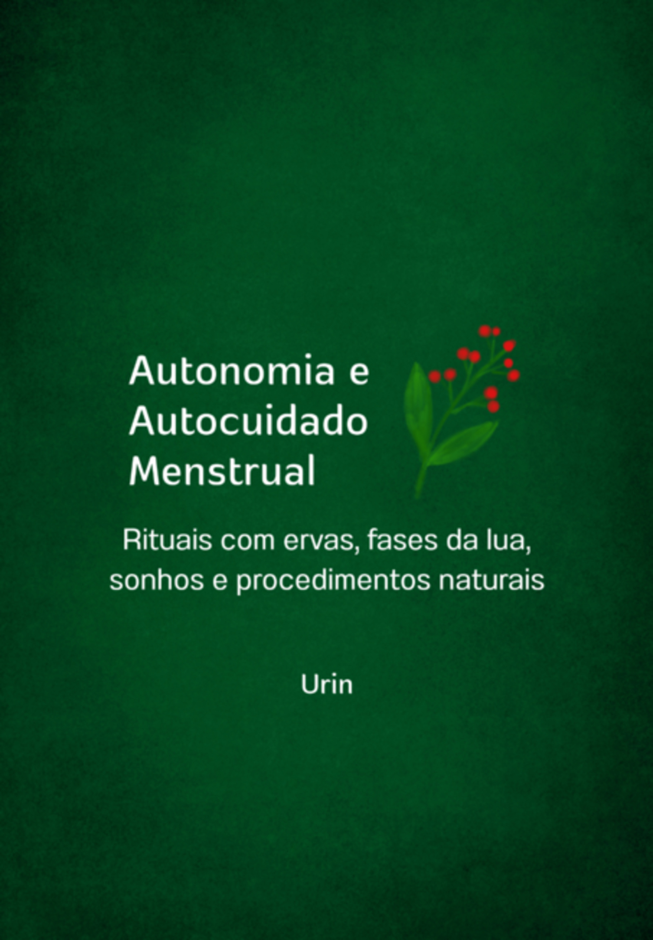 Autonomia E Autocuidado Menstrual: