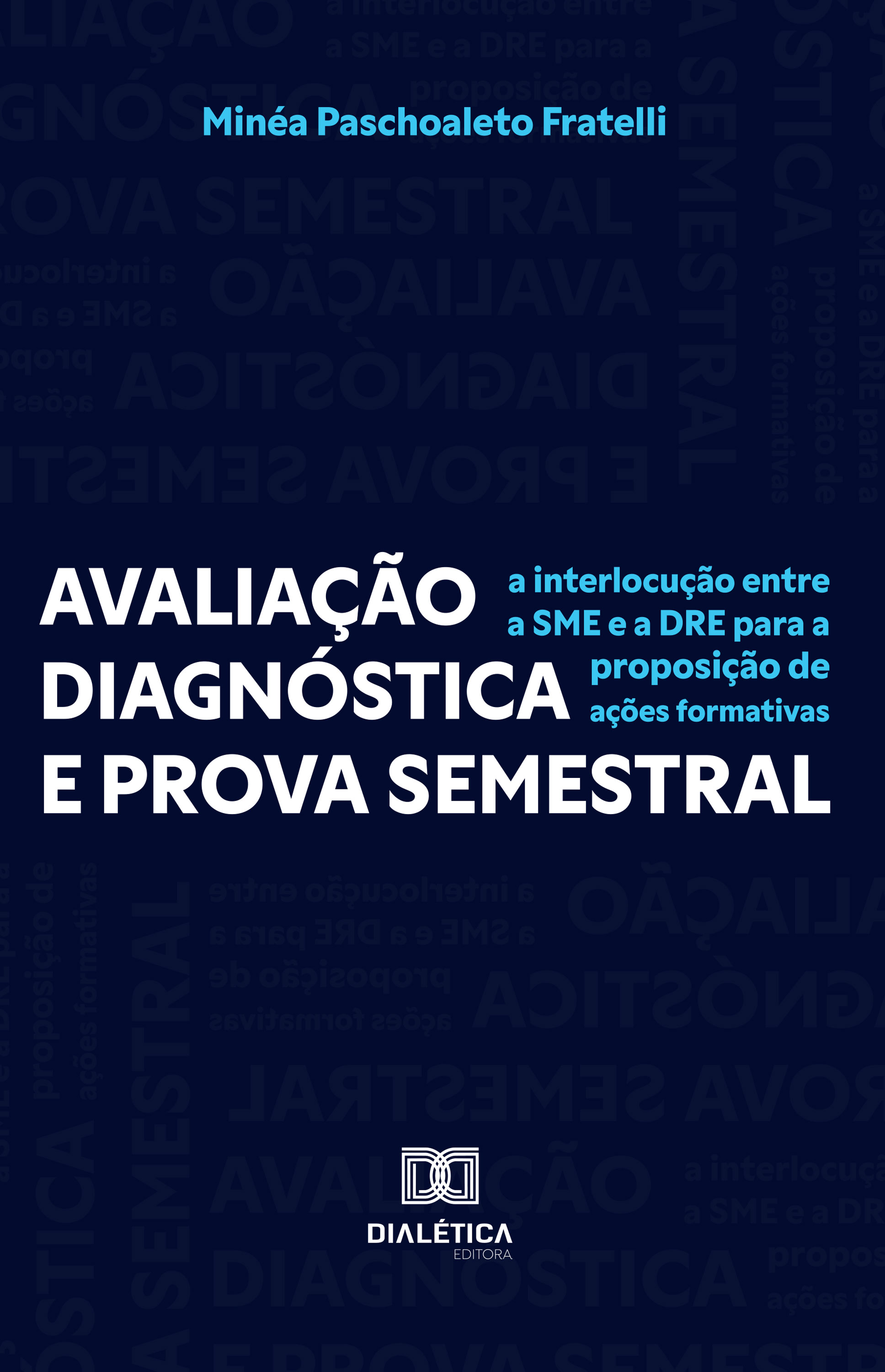 Avaliação Diagnóstica e Prova Semestral