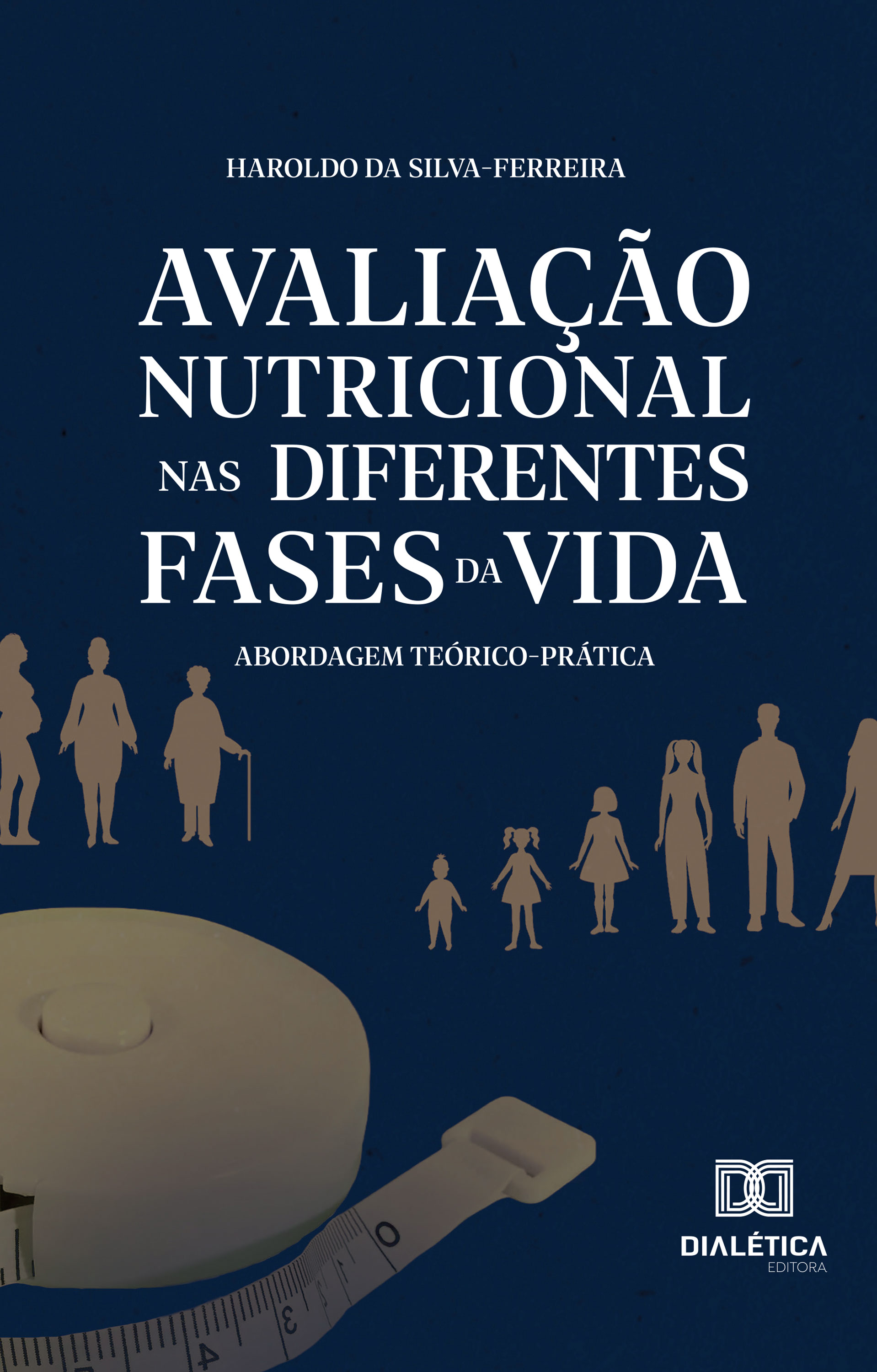 Avaliação nutricional nas diferentes fases da vida