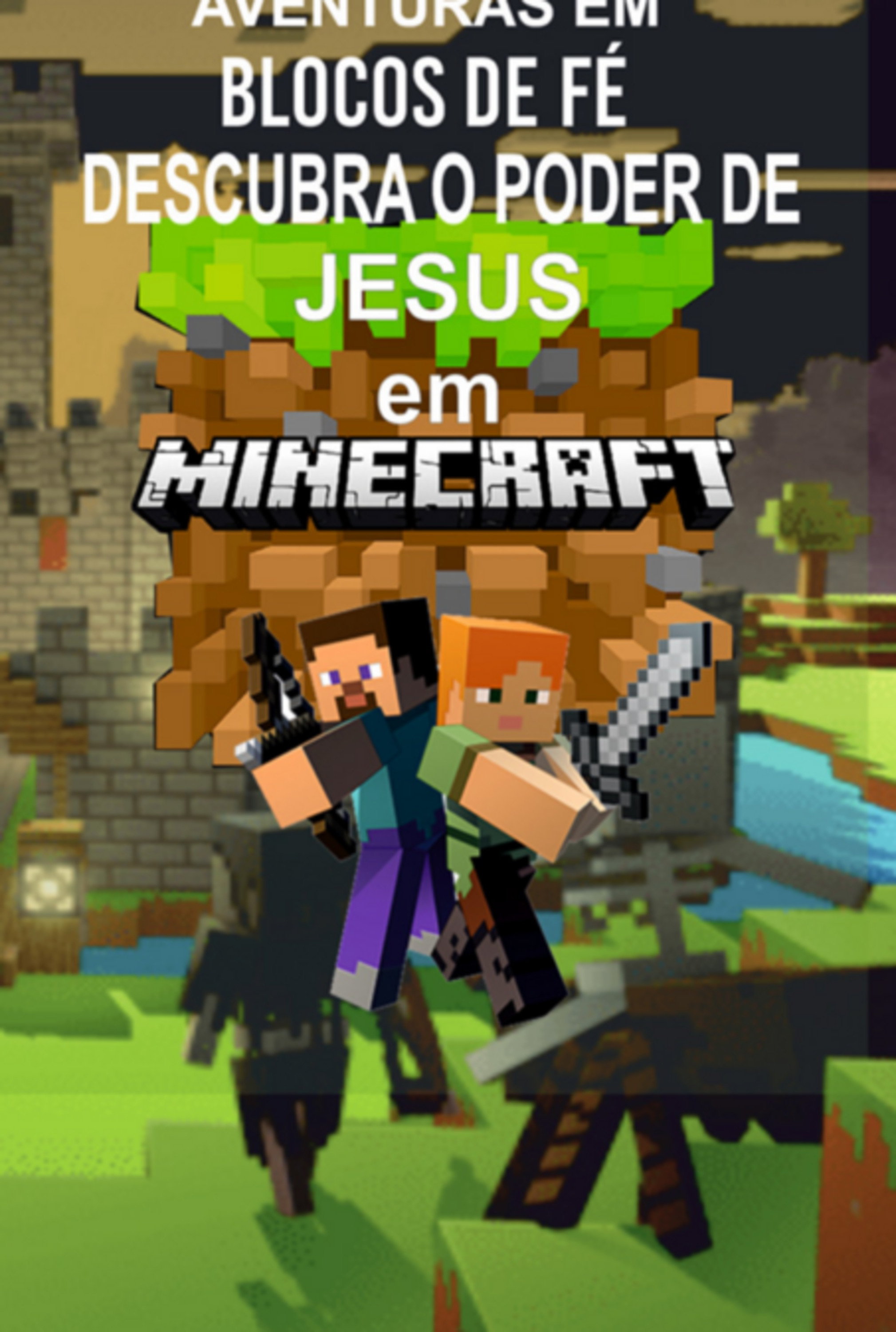 Aventuras Em Blocos De Fé