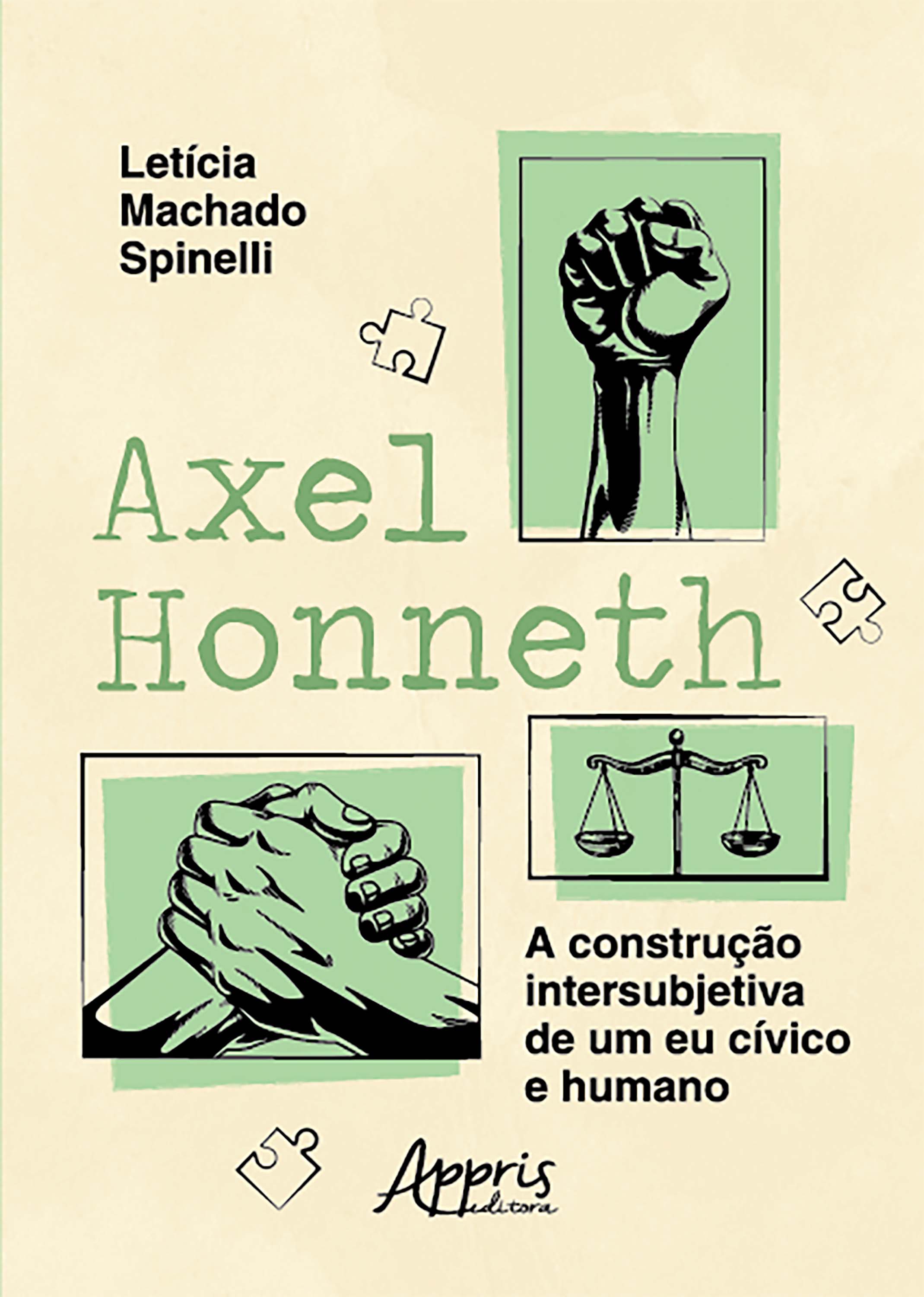 Axel Honneth: A Construção Intersubjetiva de um Eu Cívico e Humano