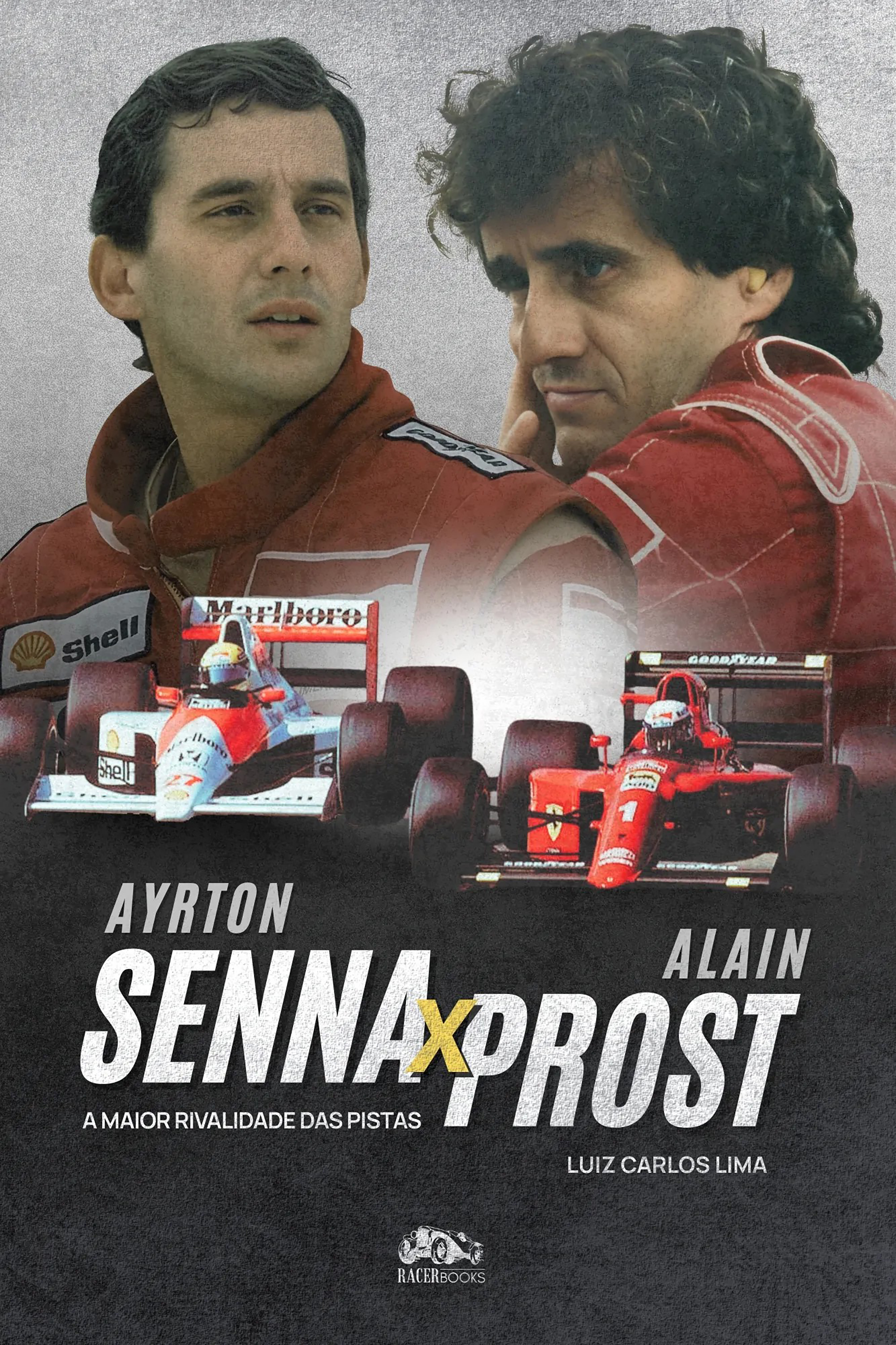 Ayrton Senna x Alain Prost