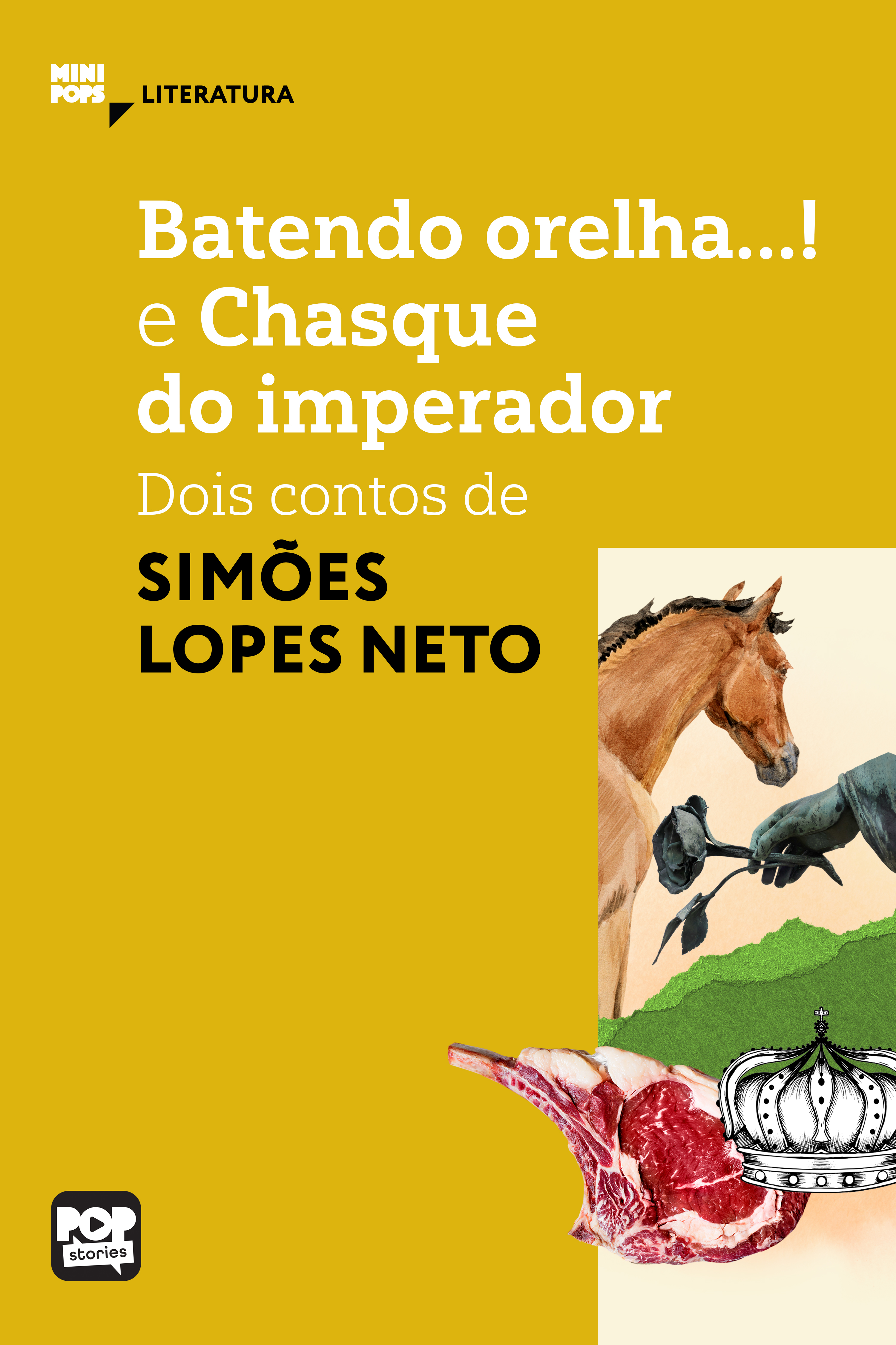 Batendo orelha e Chasque do imperador: Dois contos de Simões Lopes Neto