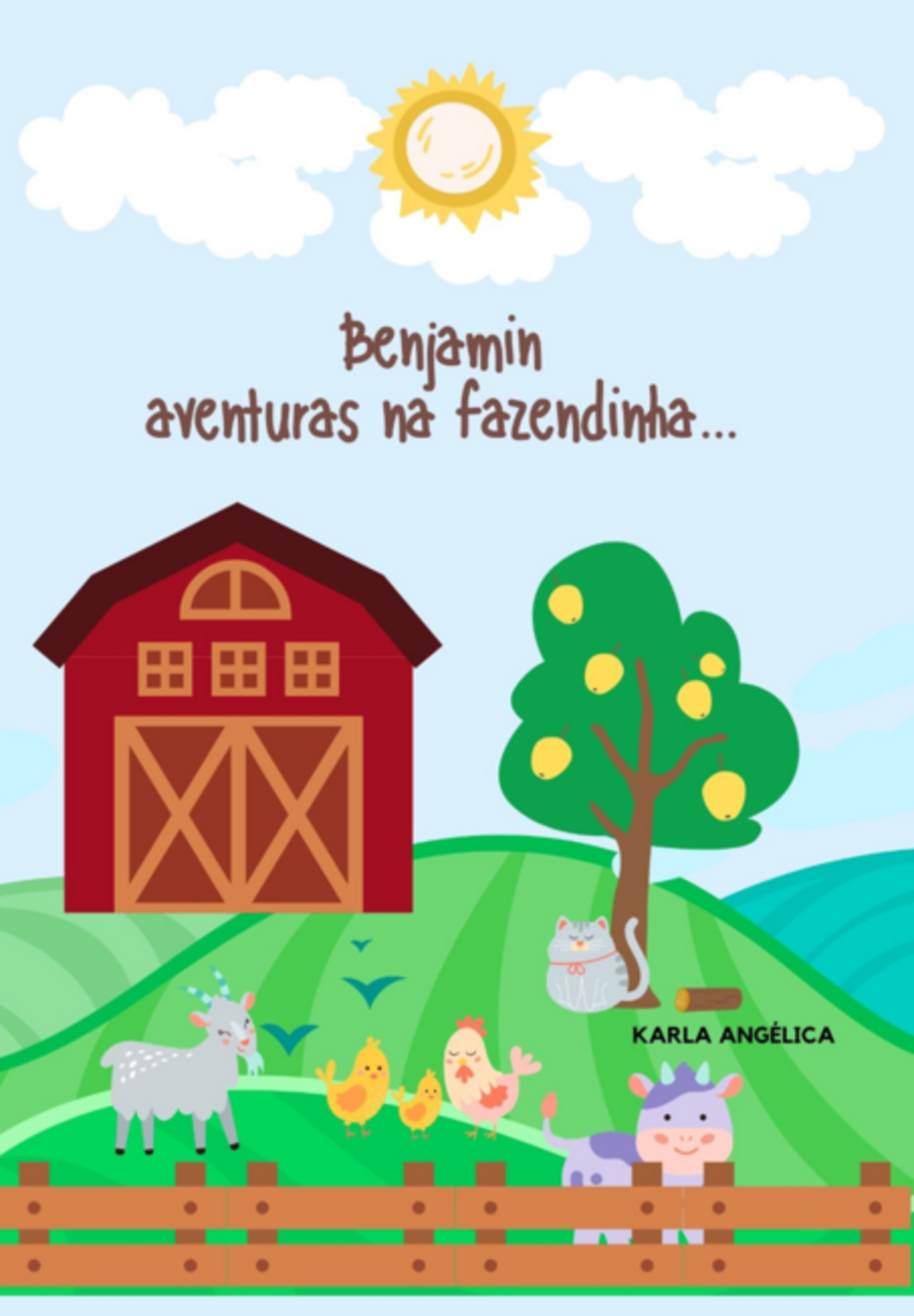 Benjamin Aventuras Na Fazendinha...