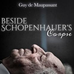 Beside Schopenhauer's Corpse